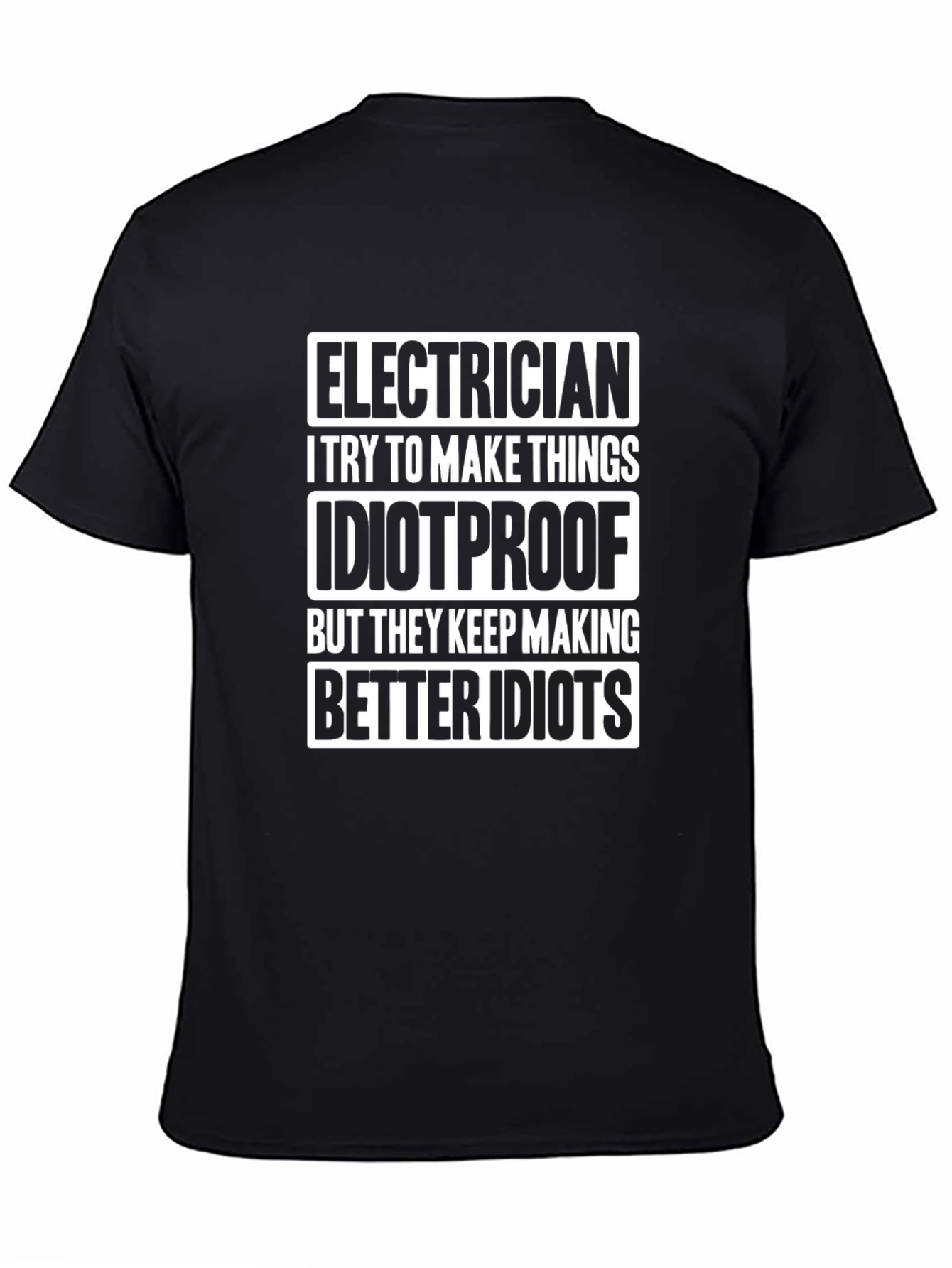 Electrician Idiotproof Humor Graphic Tee