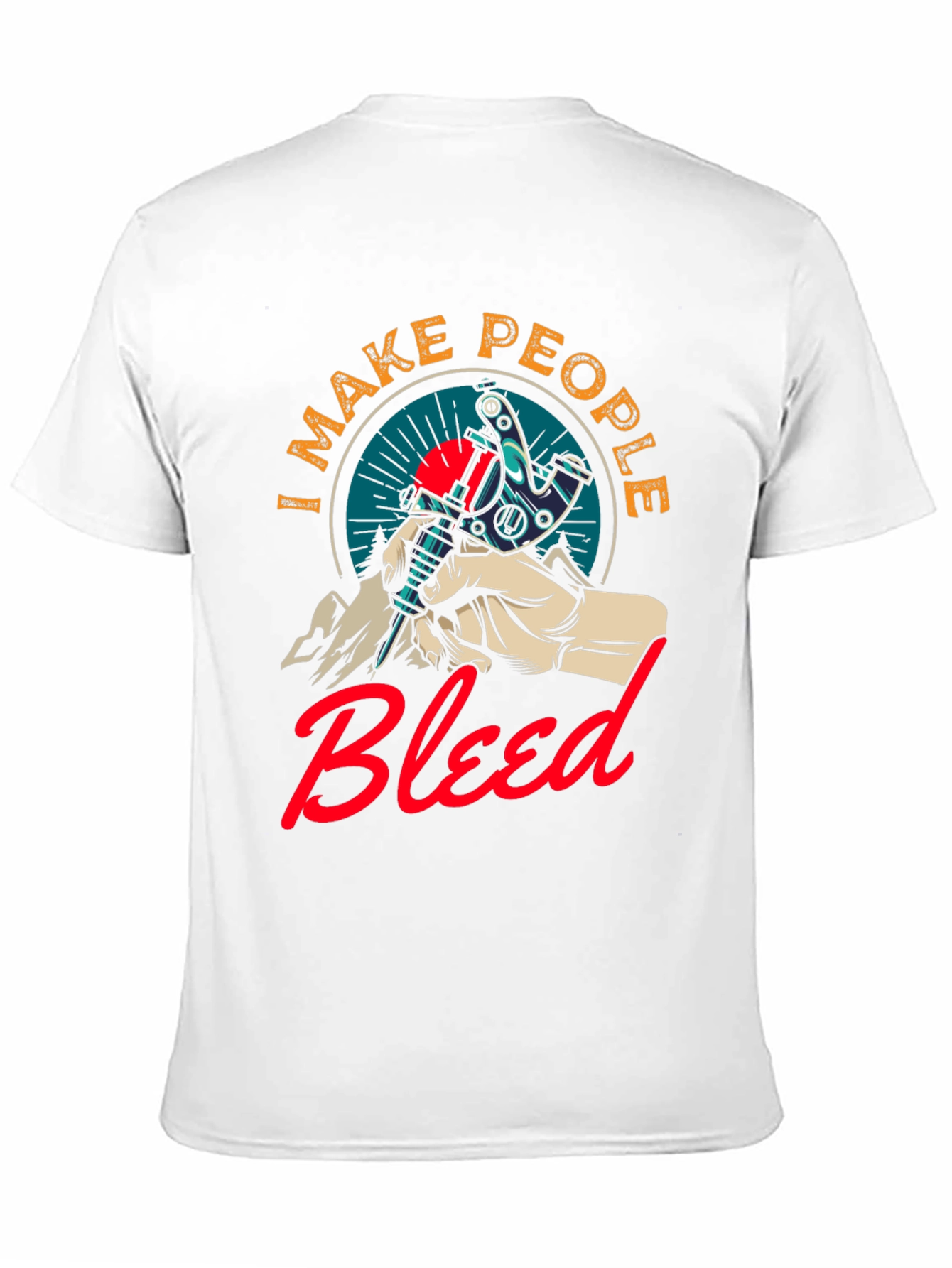 Tattoo Artist Tee: I Make People Bleed
