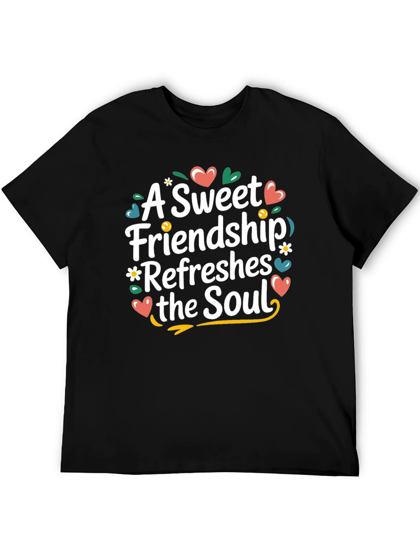Sweet Friendship Refreshes Soul Graphic Tee