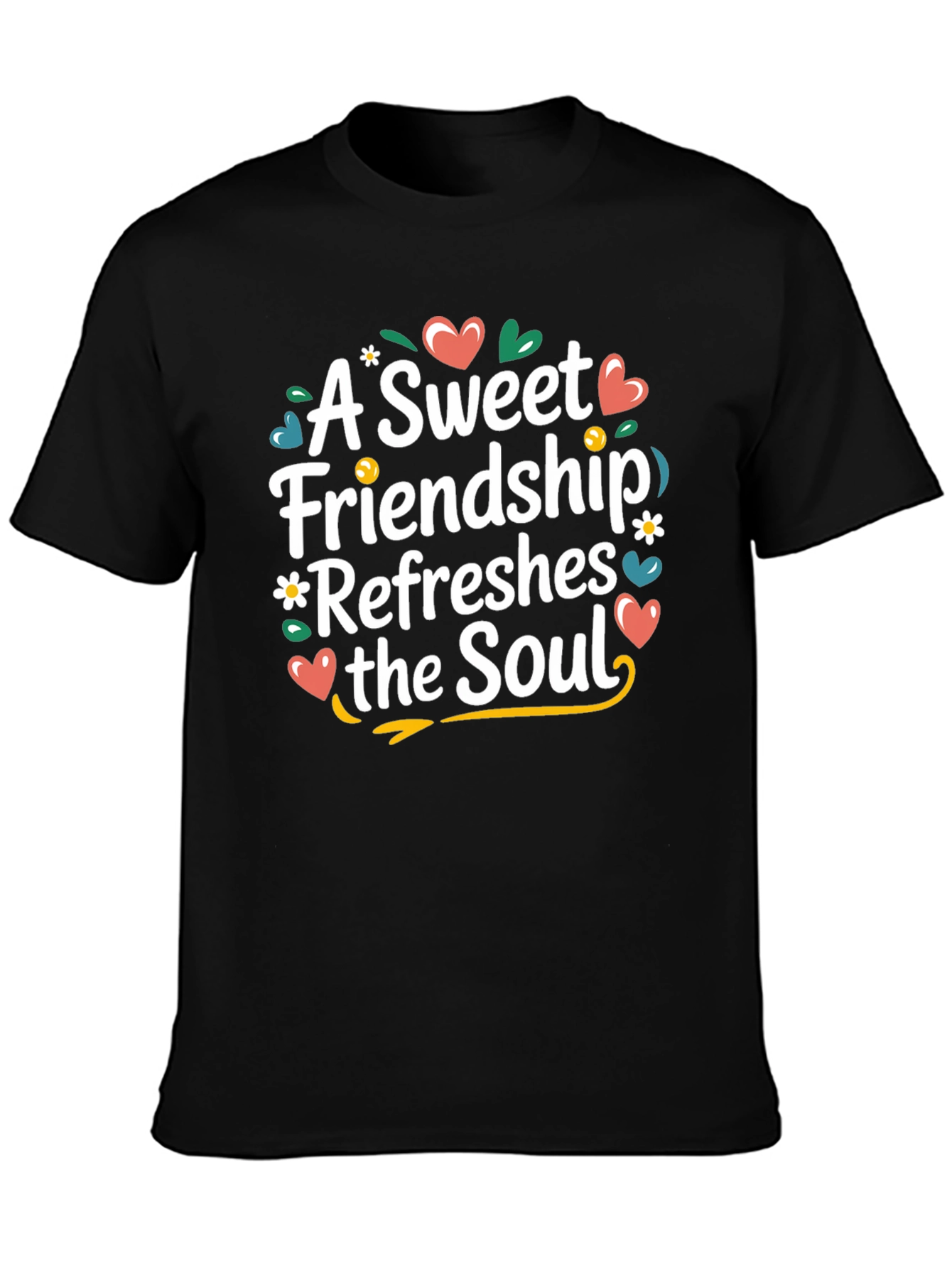 Sweet Friendship Refreshes Soul Graphic Tee
