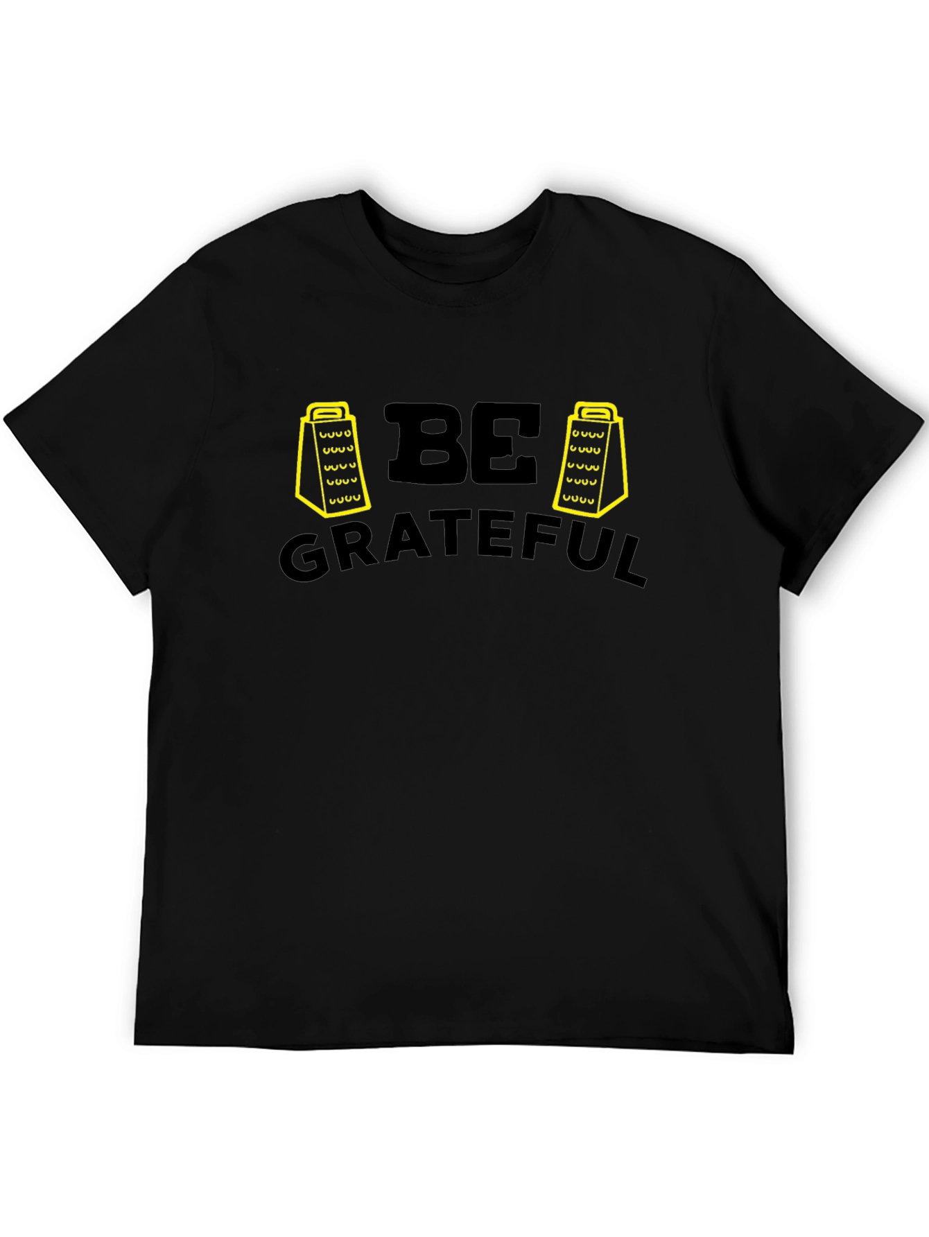 Be Grateful Grater Graphic T-Shirt - Black Casual Tee