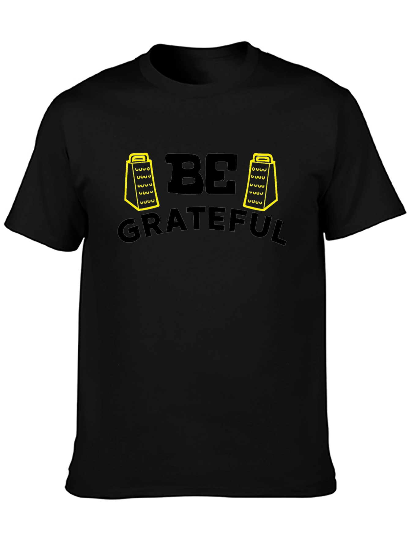 Be Grateful Grater Graphic T-Shirt - Black Casual Tee