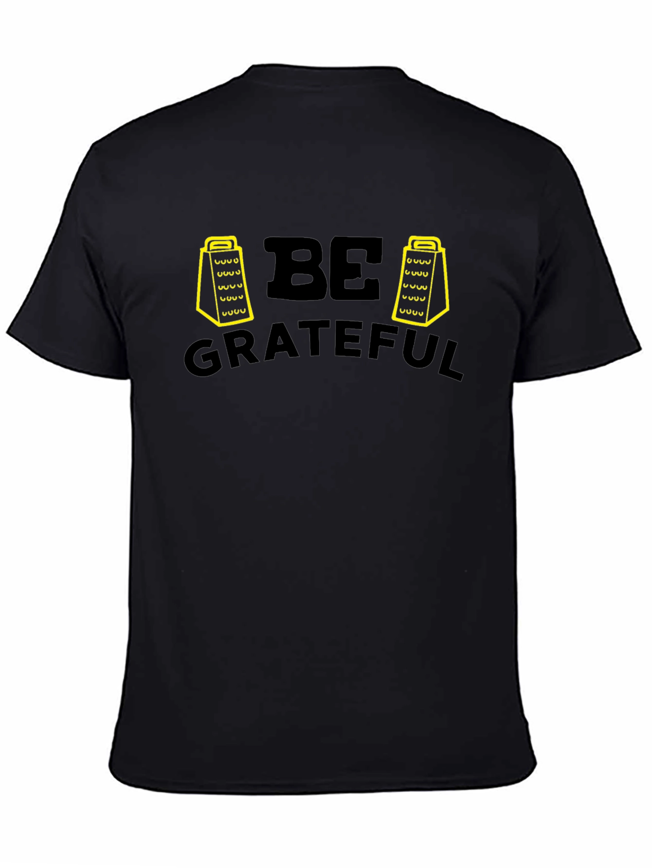 Be Grateful Grater Graphic T-Shirt - Black Casual Tee