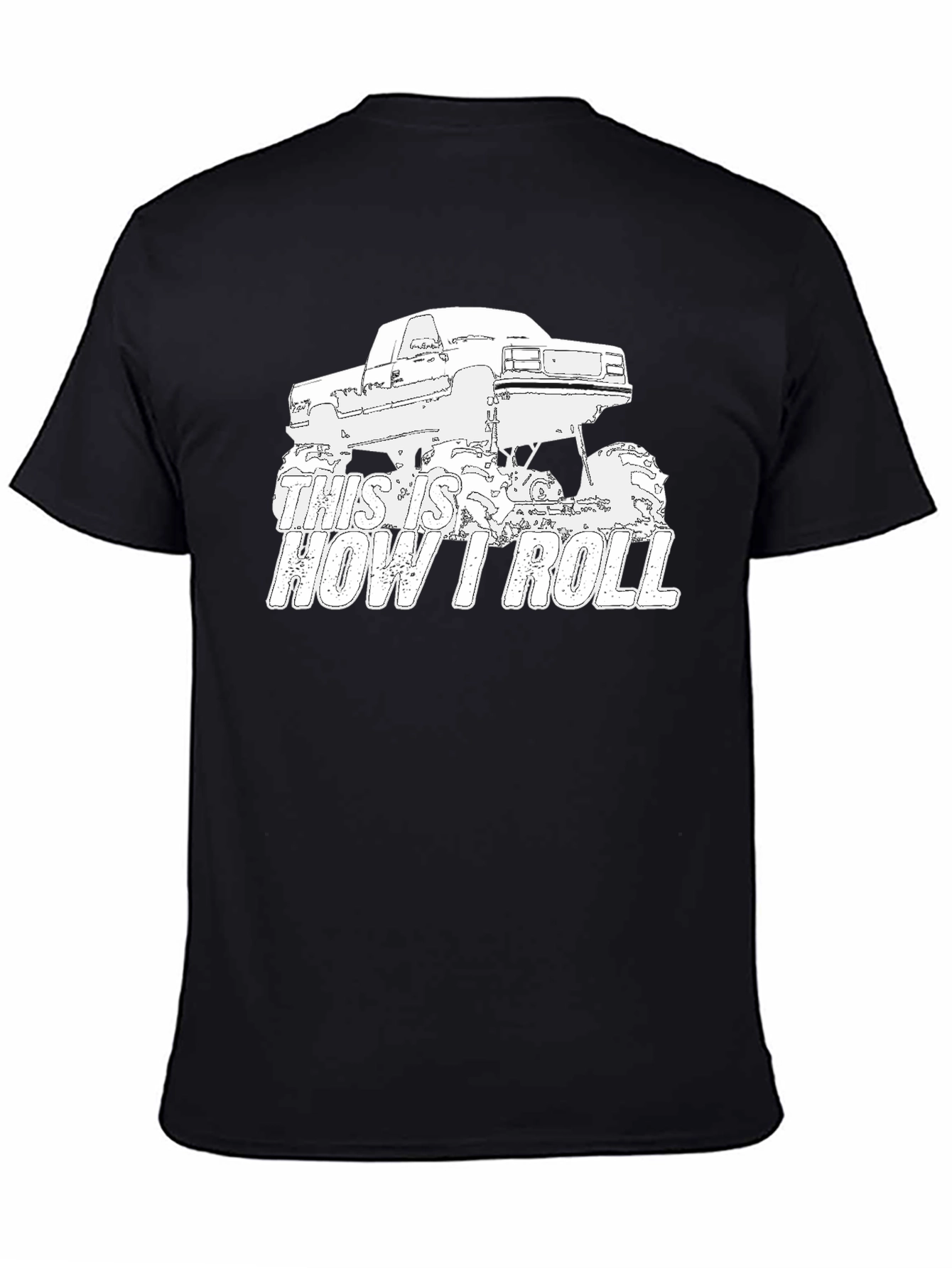 This Is How I Roll Monster Truck Graphic Tee