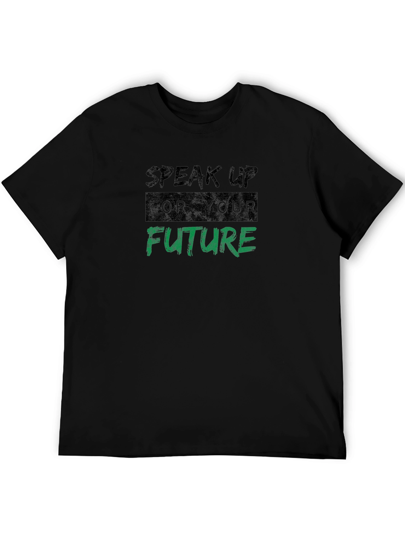Speak Up For Your Future Black T-Shirt