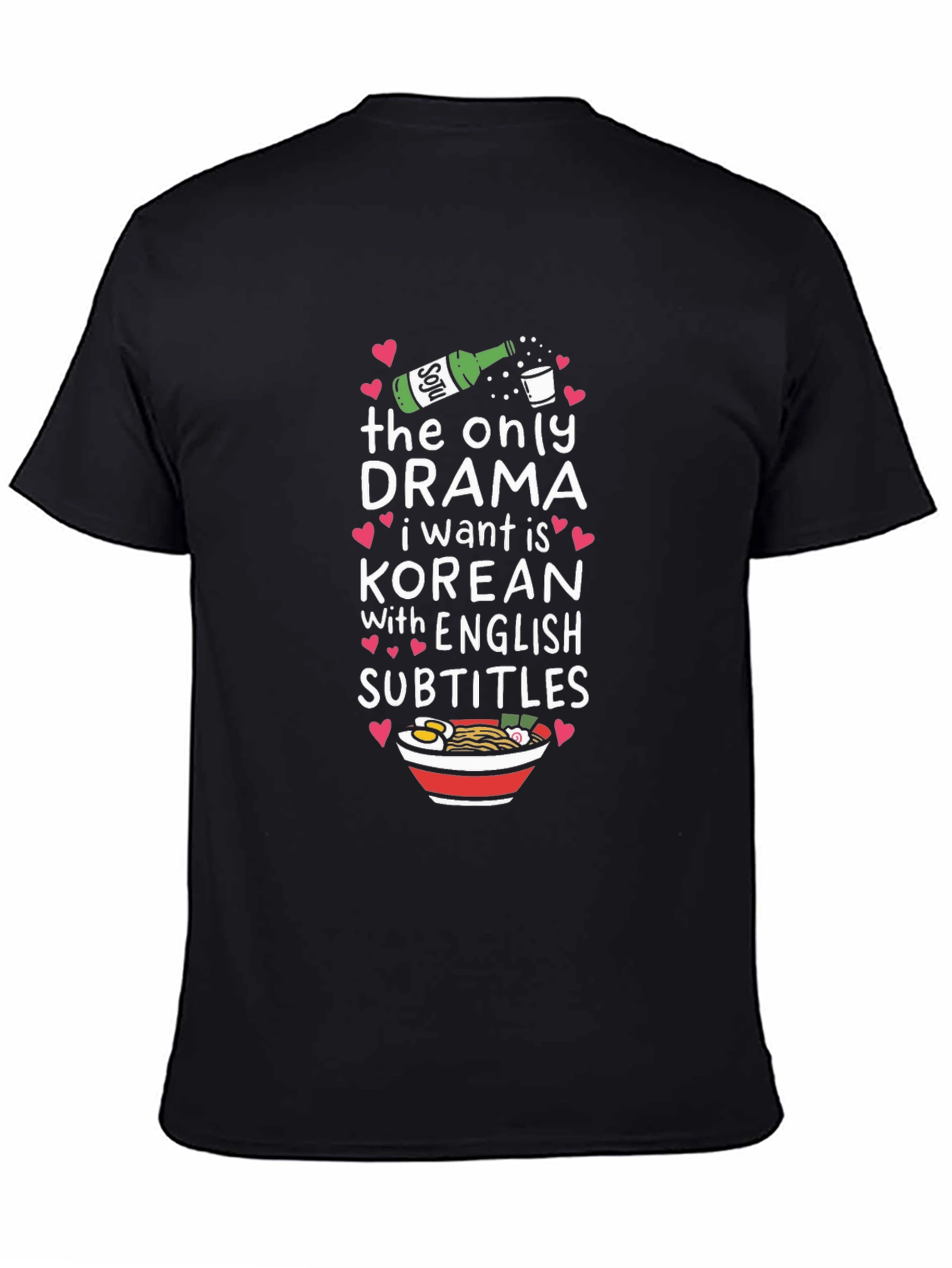 Korean Drama Fan T-Shirt: Soju & Subtitles