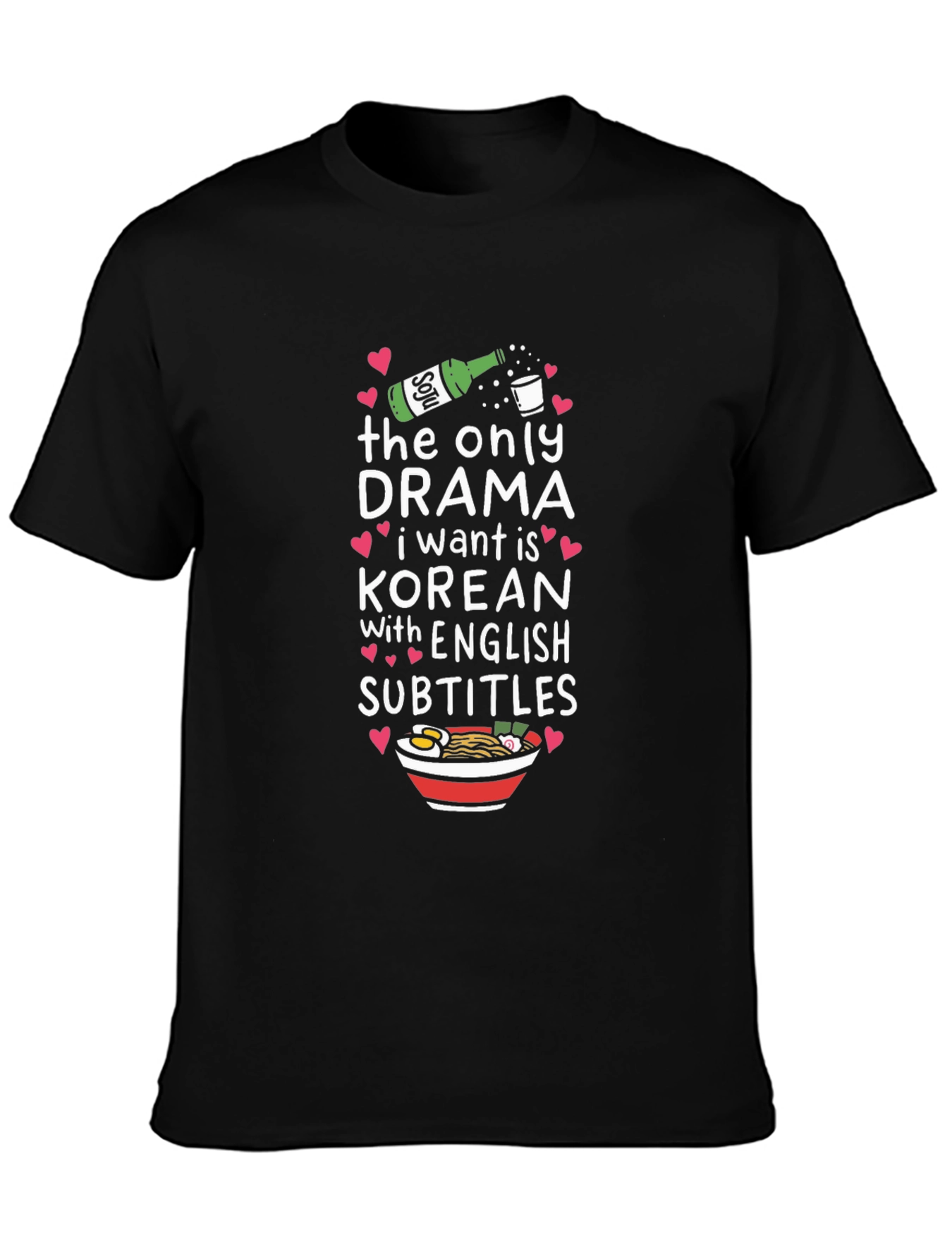 Korean Drama Fan T-Shirt: Soju & Subtitles