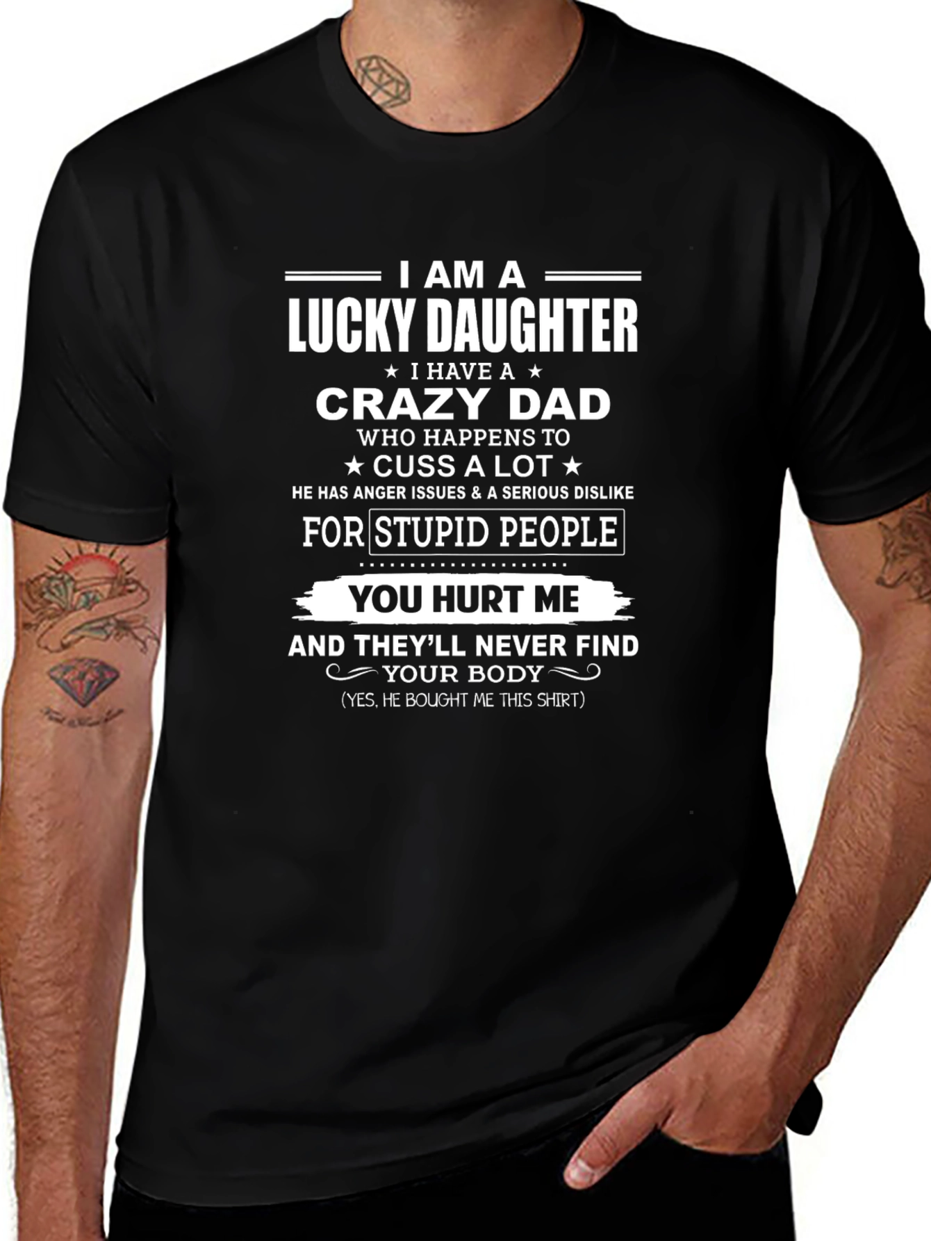 Lucky Daughter Crazy Dad Graphic T-Shirt
