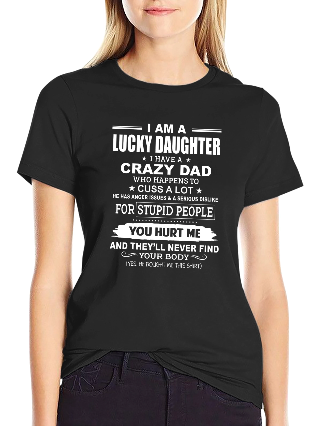 Lucky Daughter Crazy Dad Graphic T-Shirt