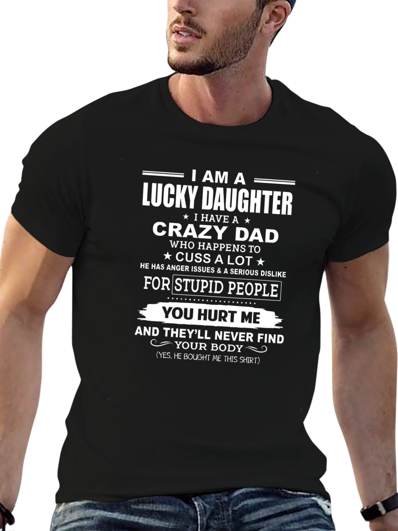 Lucky Daughter Crazy Dad Graphic T-Shirt