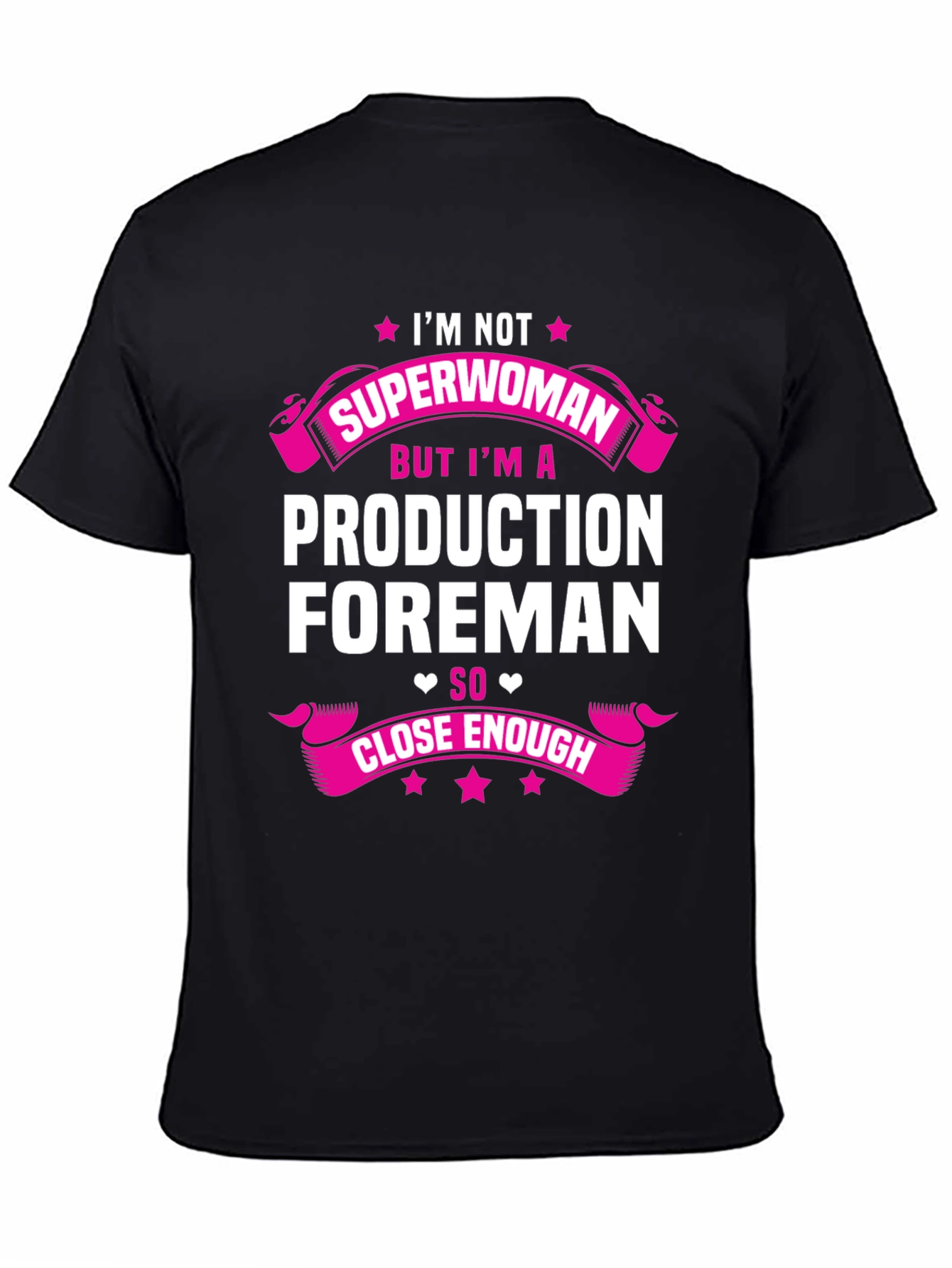 Production Foreman Superwoman T-Shirt