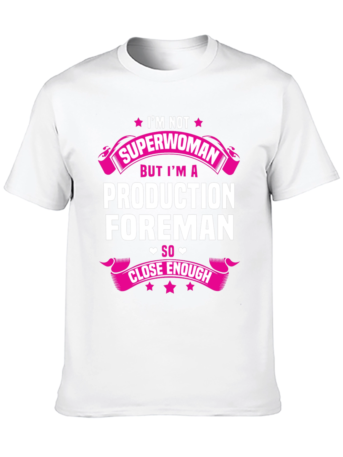 Production Foreman Superwoman T-Shirt