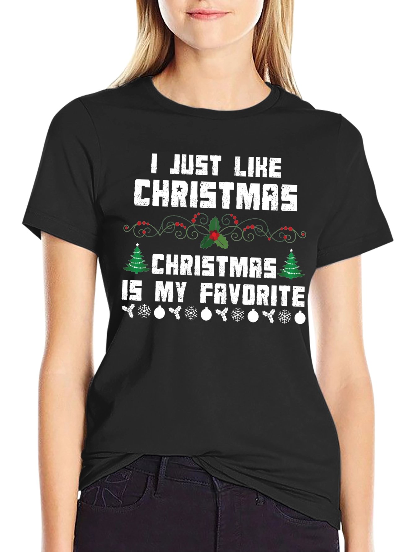 Funny Christmas T-Shirt: Christmas Is My Favorite