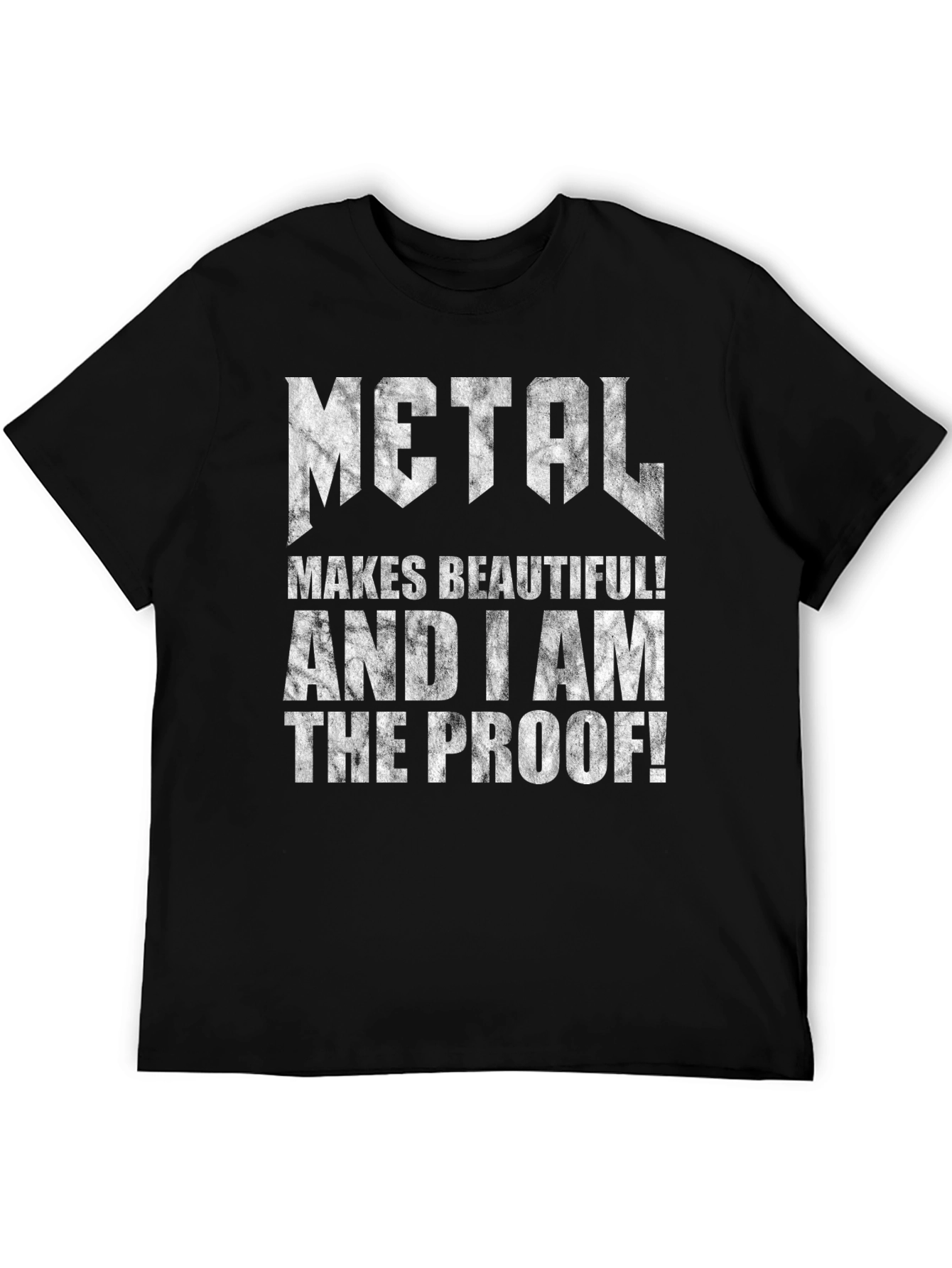Metal Makes Beautiful T-Shirt: Rock Music Tee