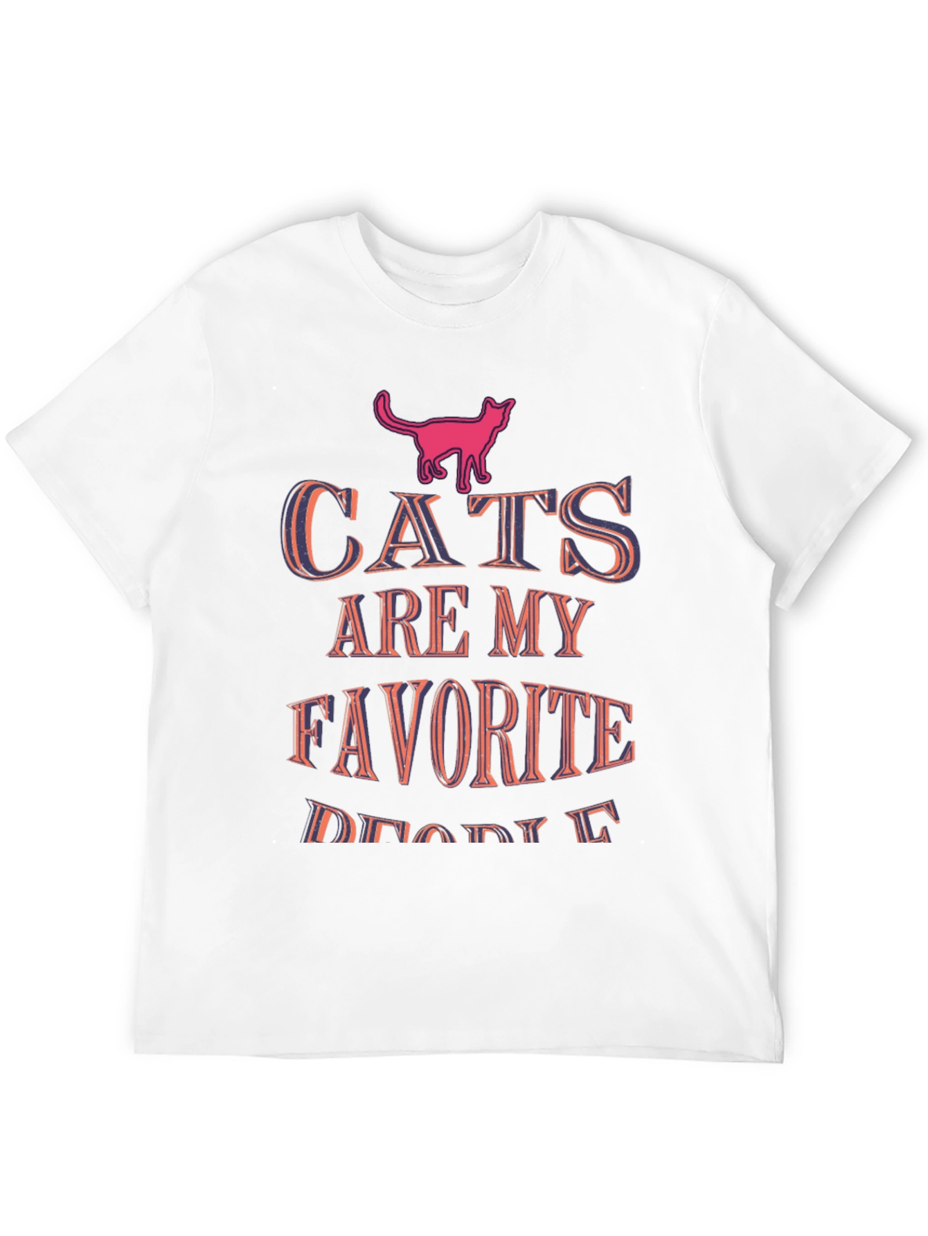 Cats Are My Favorite People T-Shirt