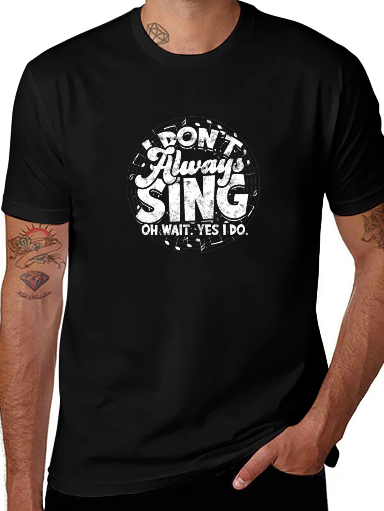 Dont Always Sing T-Shirt Funny Singer Tee
