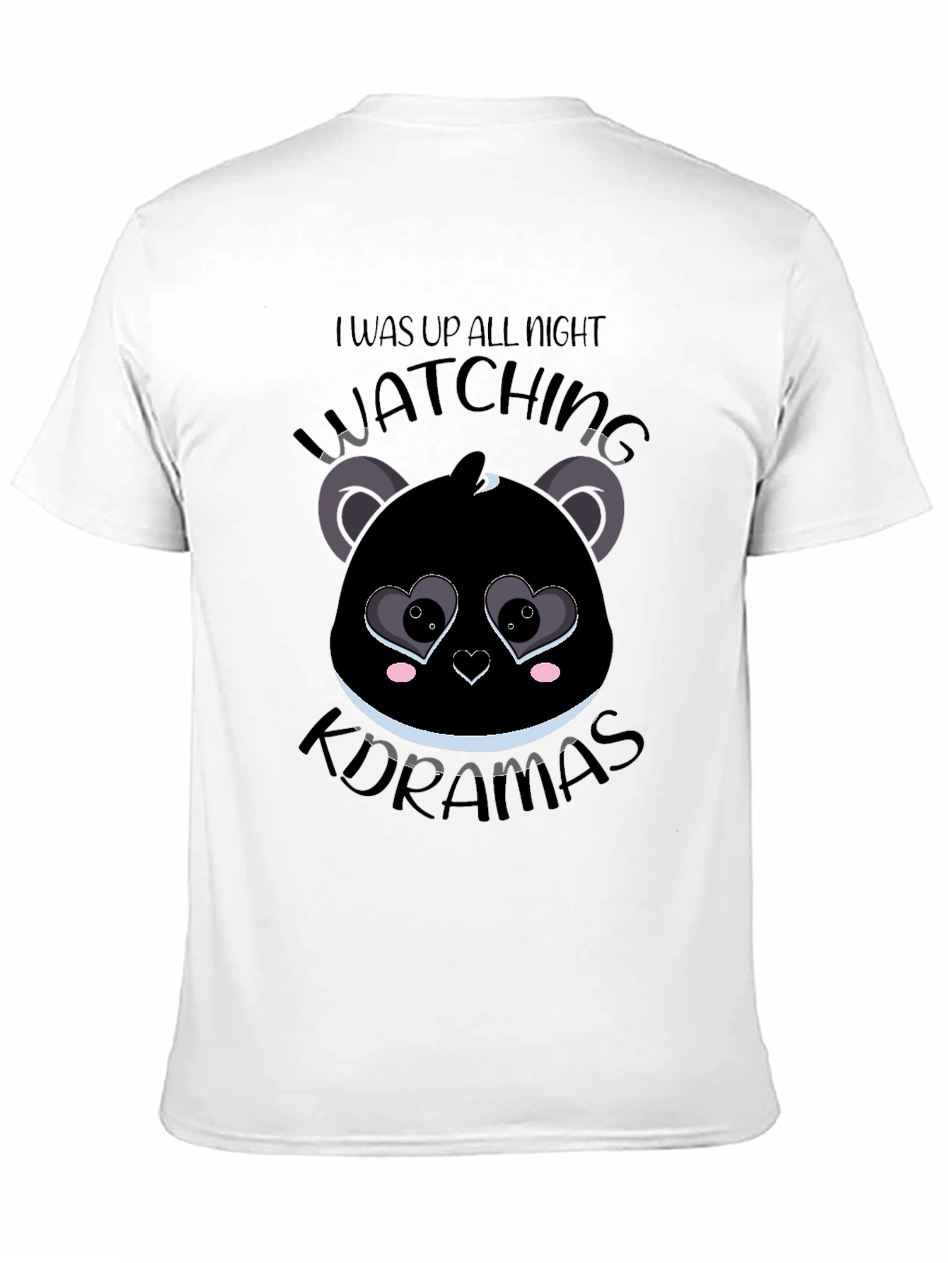 I Was Up All Night Watching K-Dramas Graphic T-Shirt