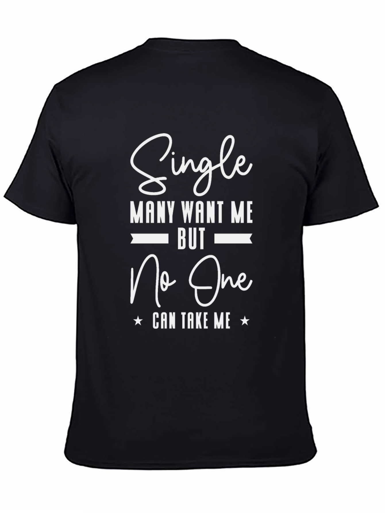 Single But Untouchable T-Shirt