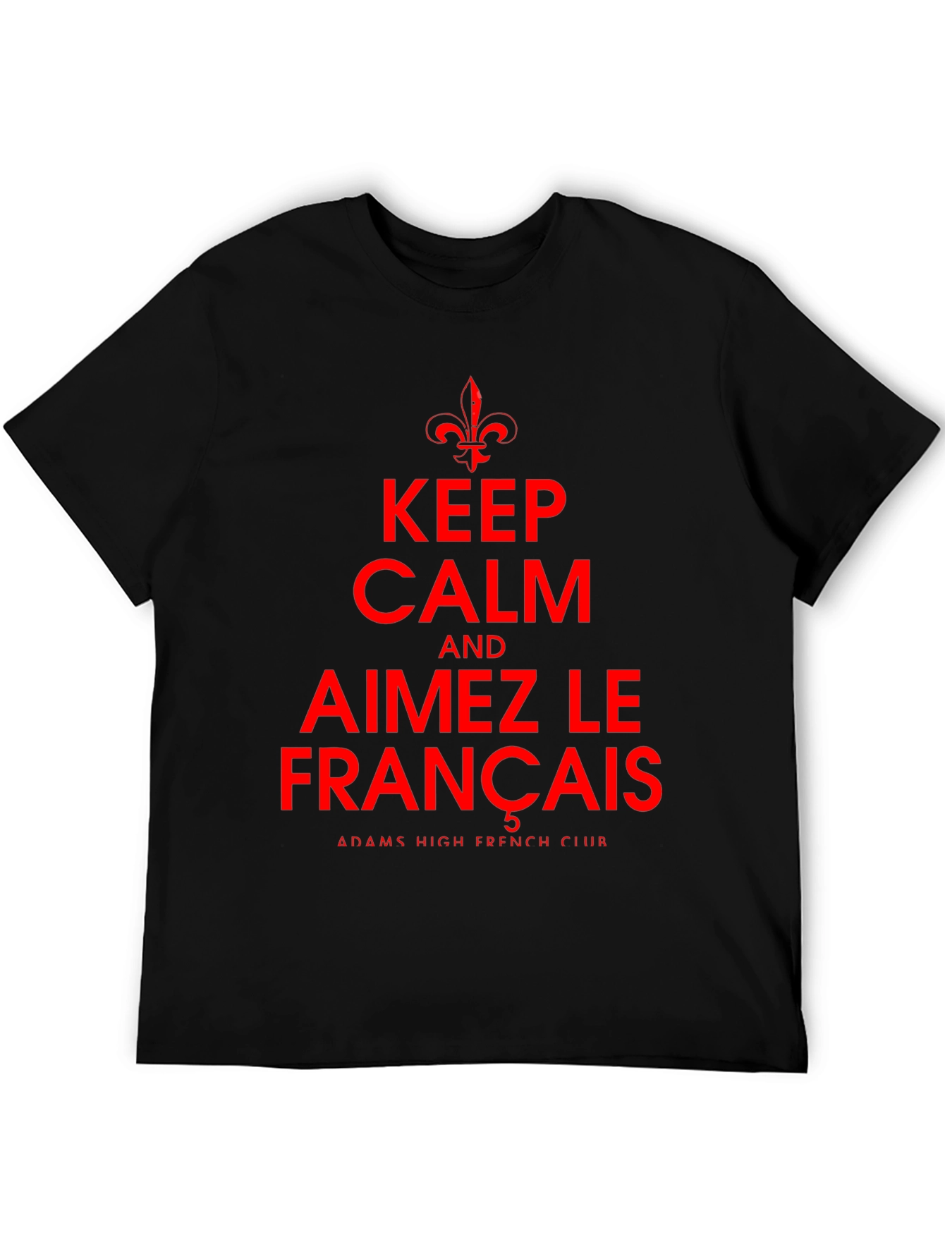 Keep Calm and Aimez Le Francais T-Shirt