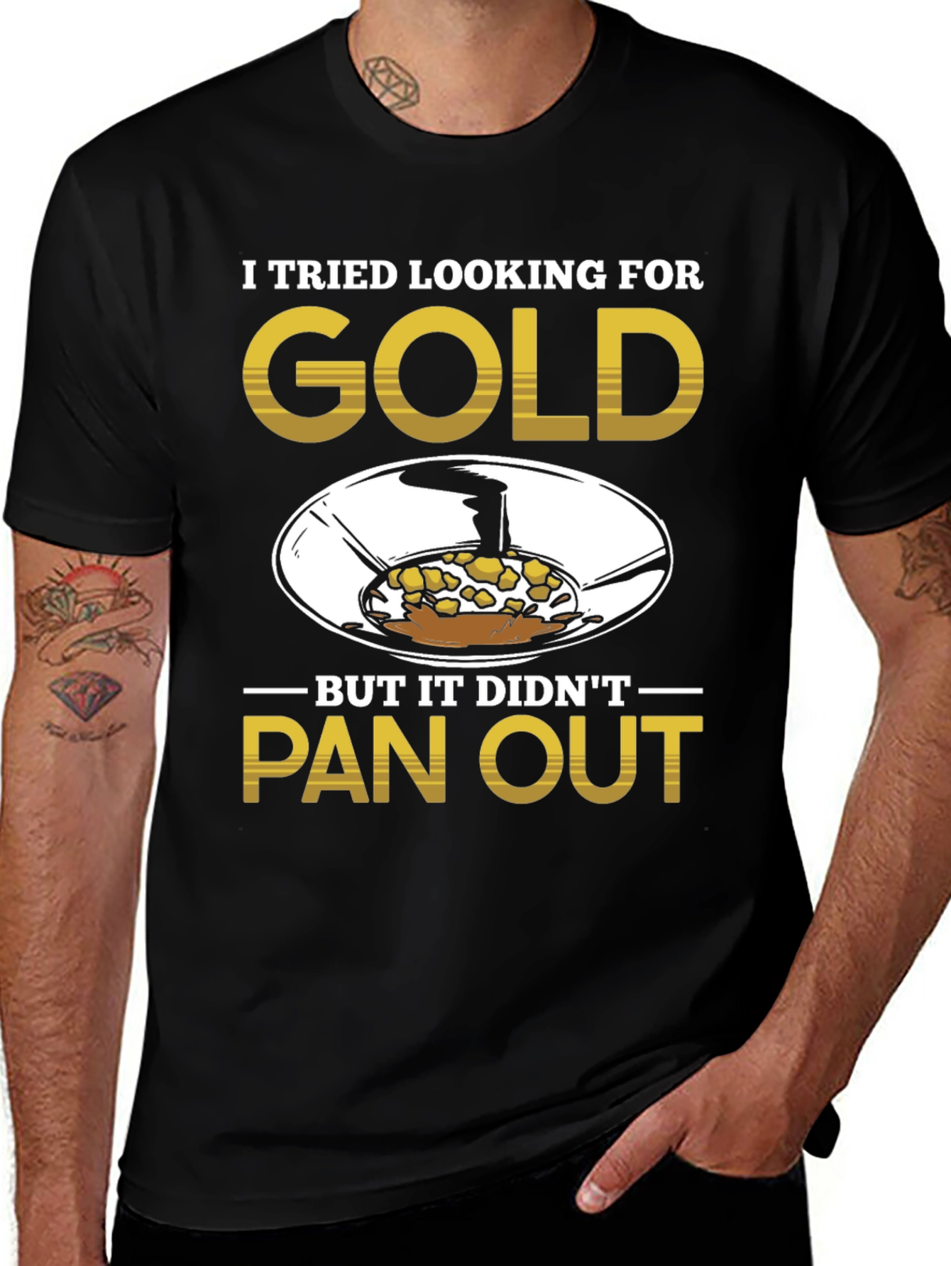 Gold Panning Humor T-Shirt
