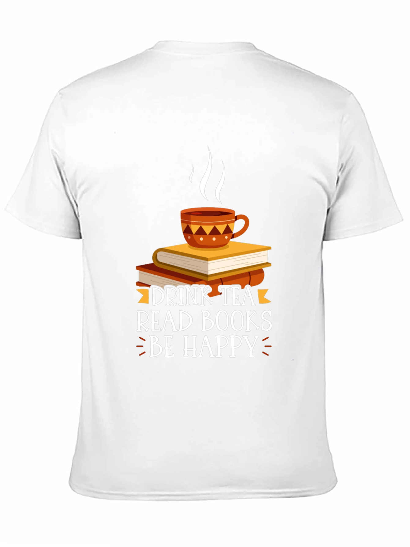 Drink Tea Read Books Be Happy T-Shirt