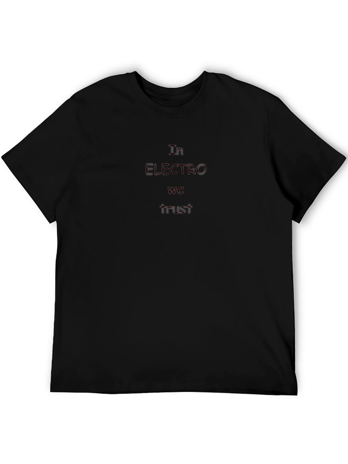In Electro We Trust Black T-Shirt