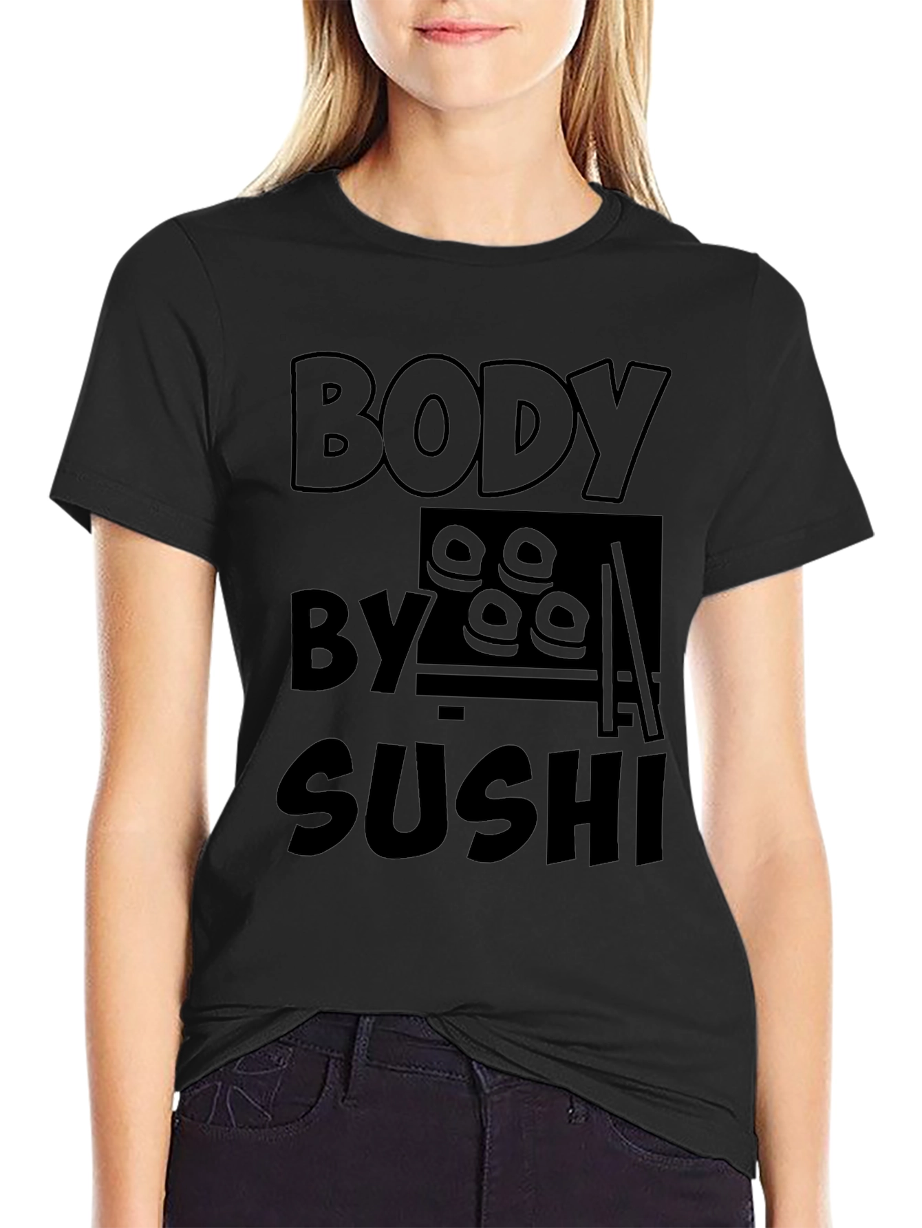 Body By Sushi - Funny Graphic T-Shirt