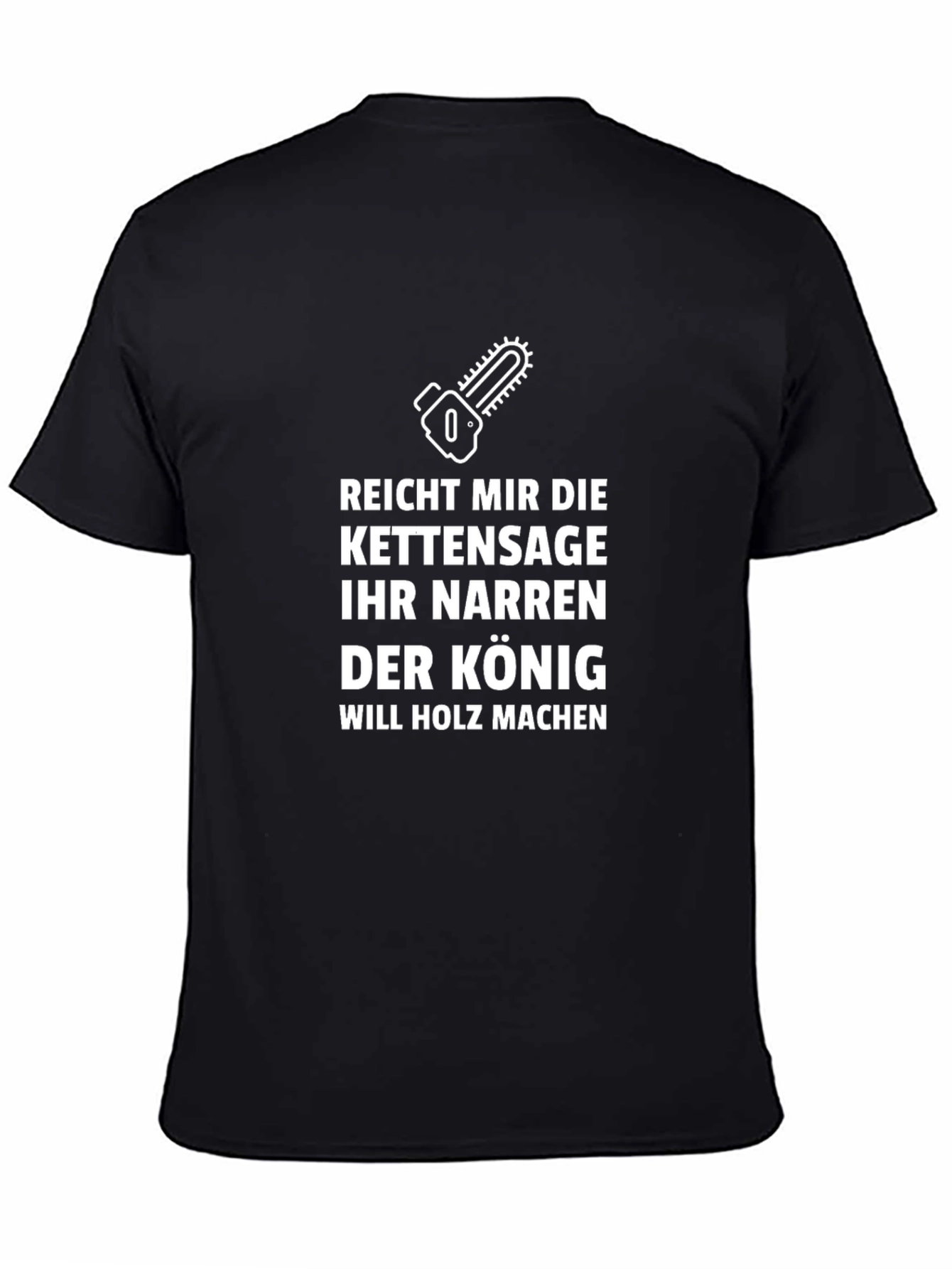 Chainsaw King Humor T-Shirt