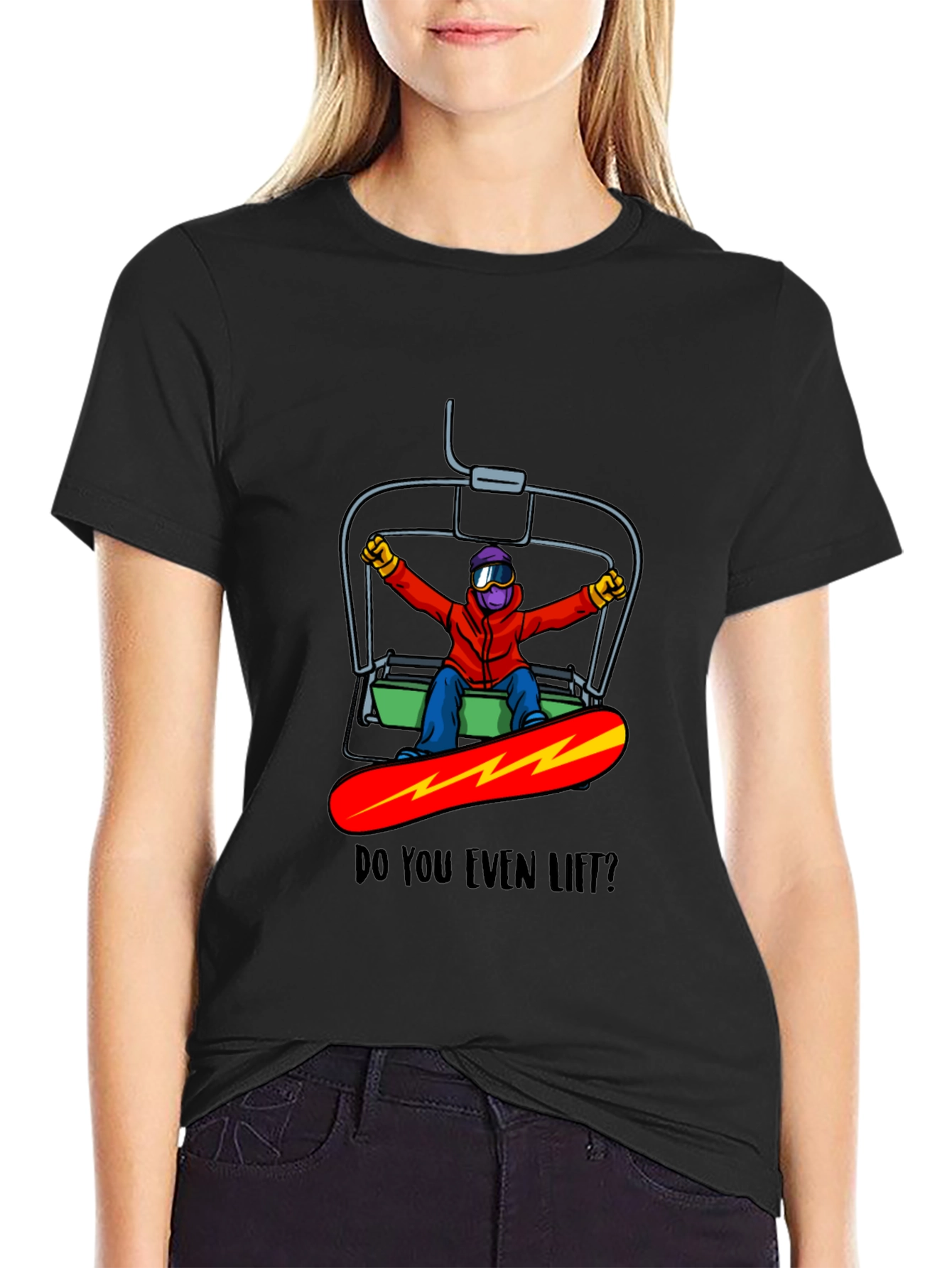Snowboarder Do You Even Lift? Graphic Tee