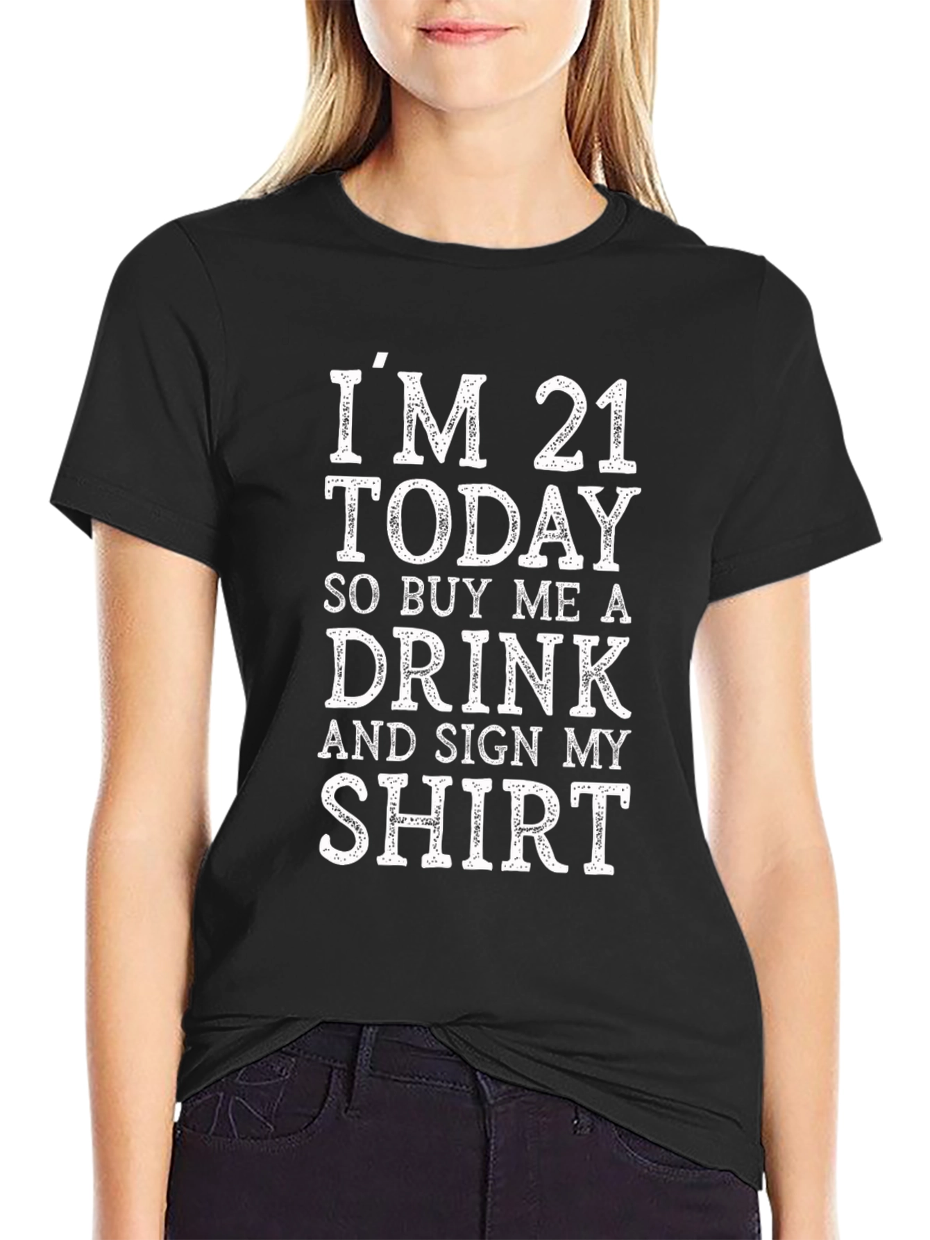 21st Birthday T-Shirt: Buy Me a Drink Shirt