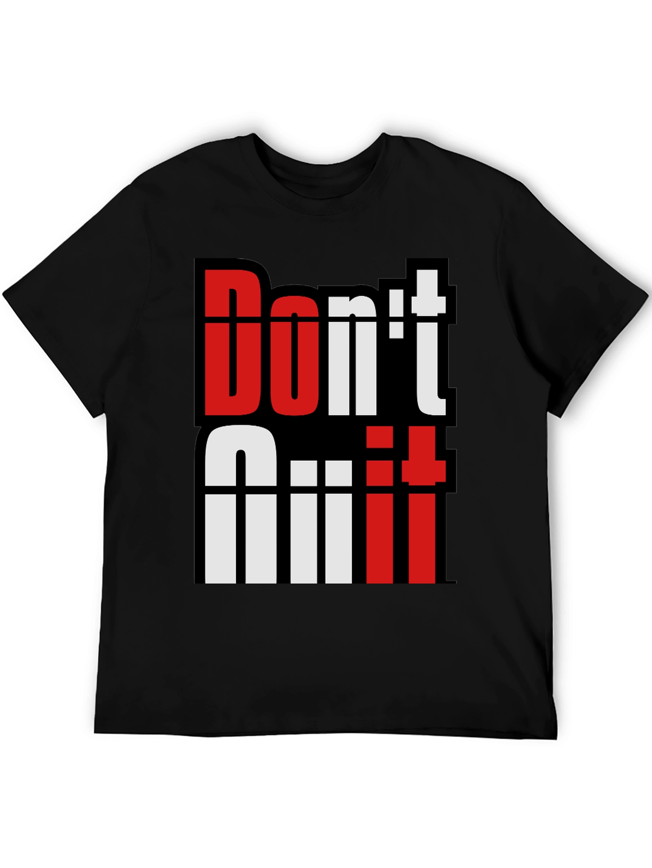 Motivational Dont Quit T-Shirt