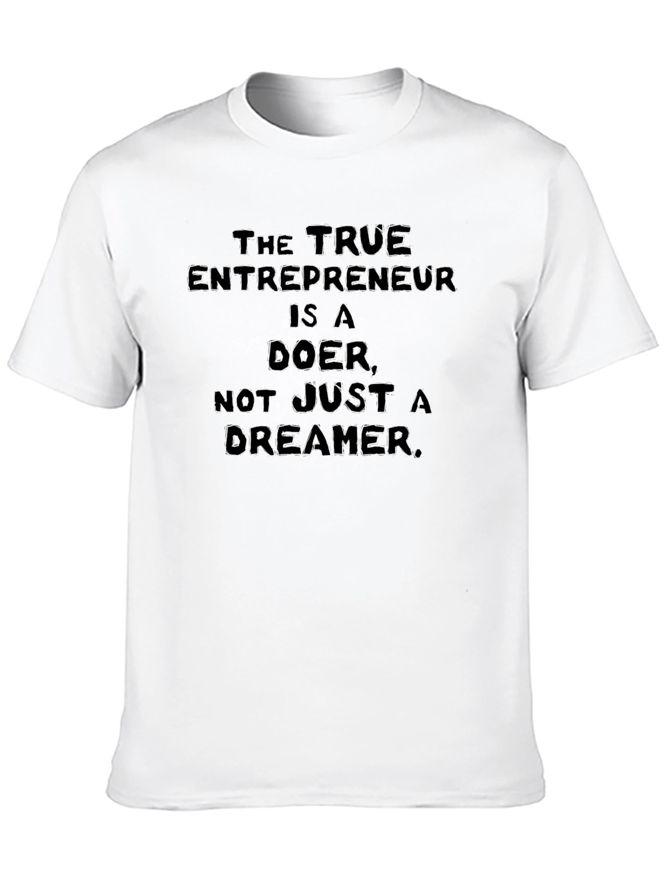 Entrepreneur Doer T-Shirt - Motivational Tee
