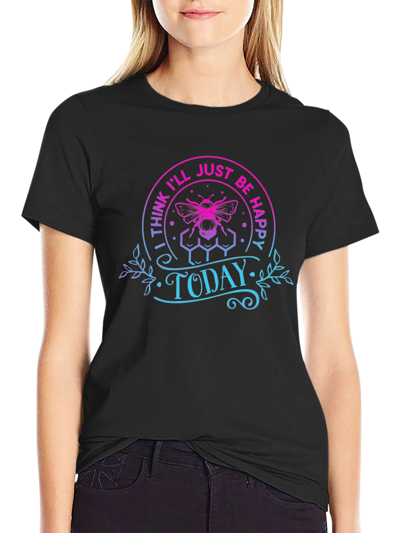 Bee Happy Today T-Shirt