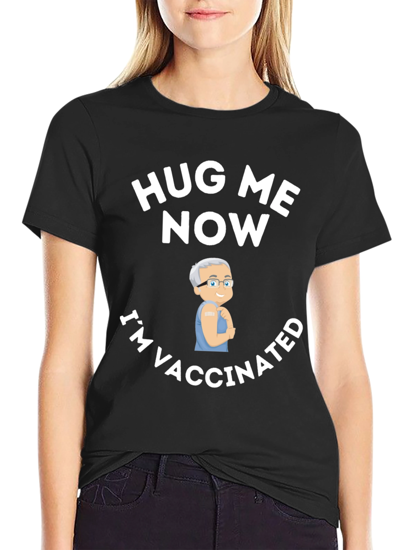 Hug Me Now Im Vaccinated T-Shirt