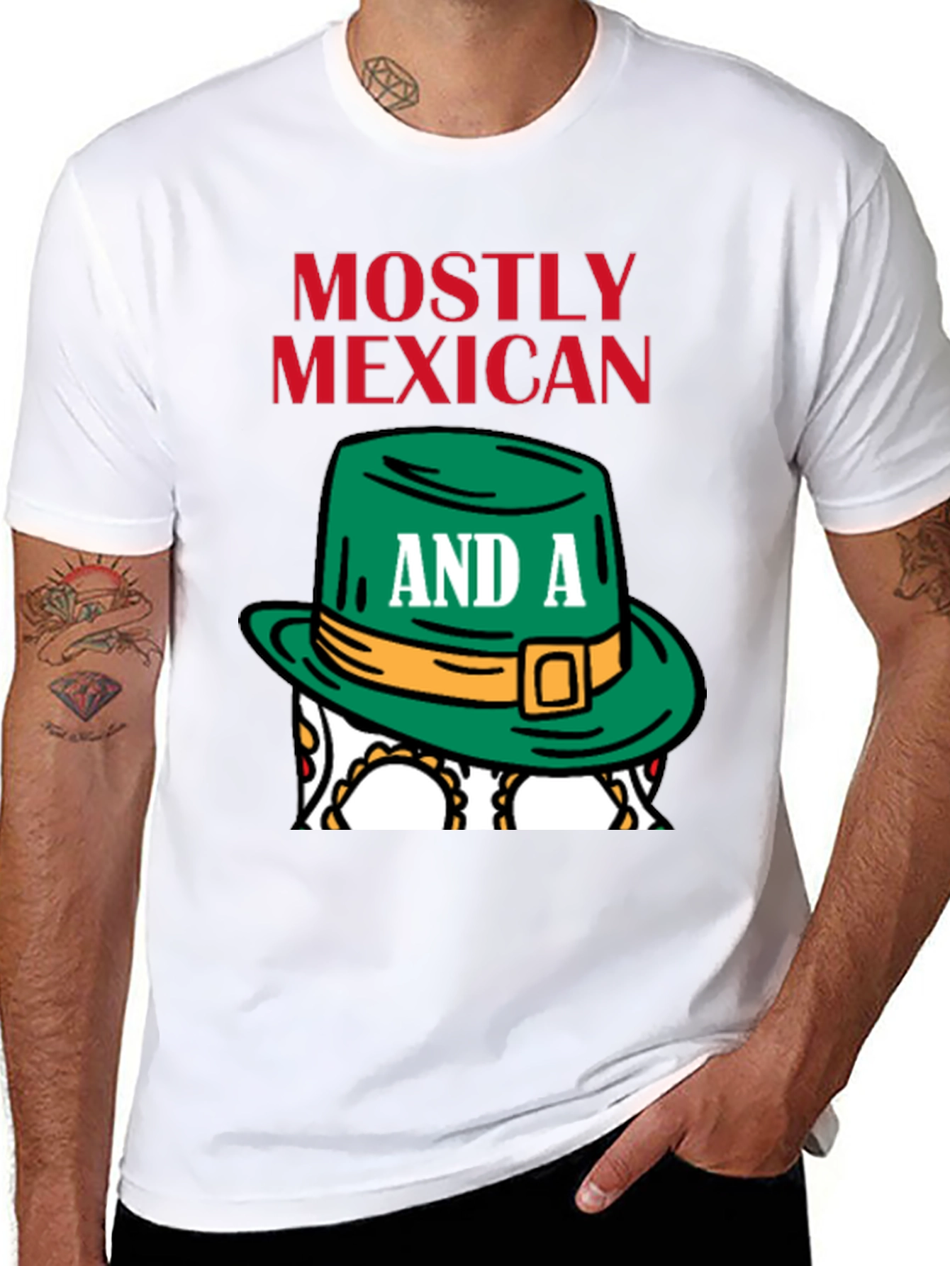 Mostly Mexican and a Little Irish T-Shirt