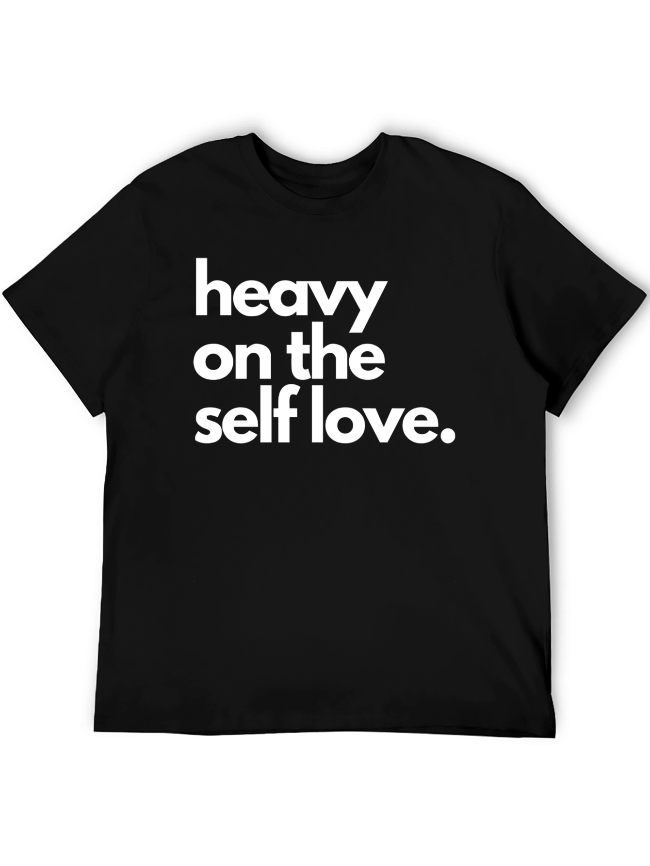 Heavy on the Self Love Graphic Tee