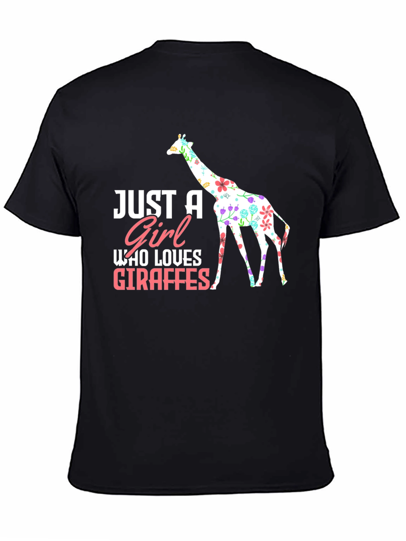 Just A Girl Who Loves Giraffes T-Shirt