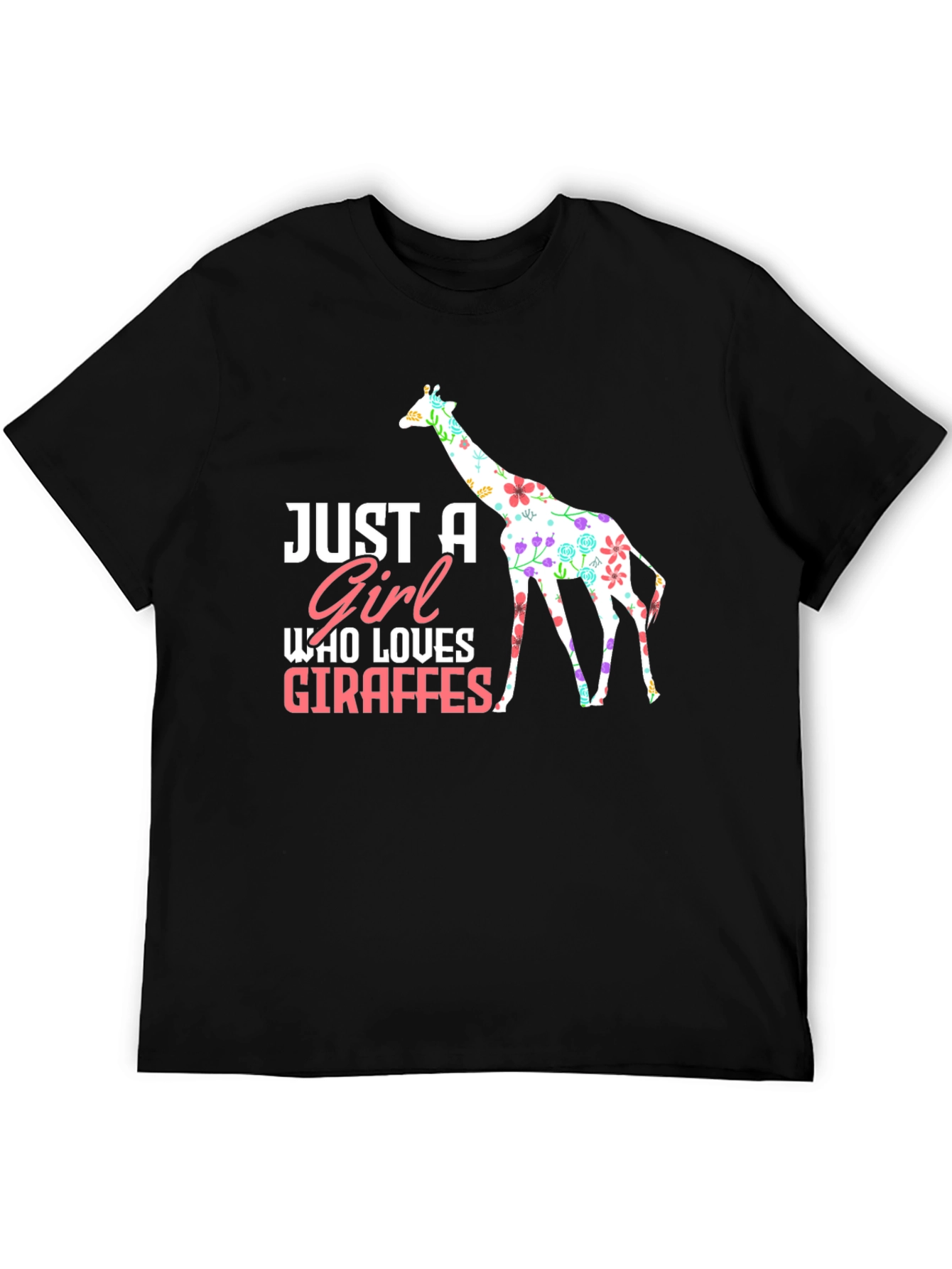 Just A Girl Who Loves Giraffes T-Shirt