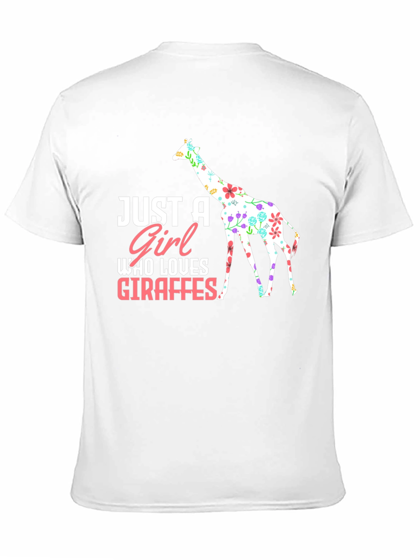 Just A Girl Who Loves Giraffes T-Shirt