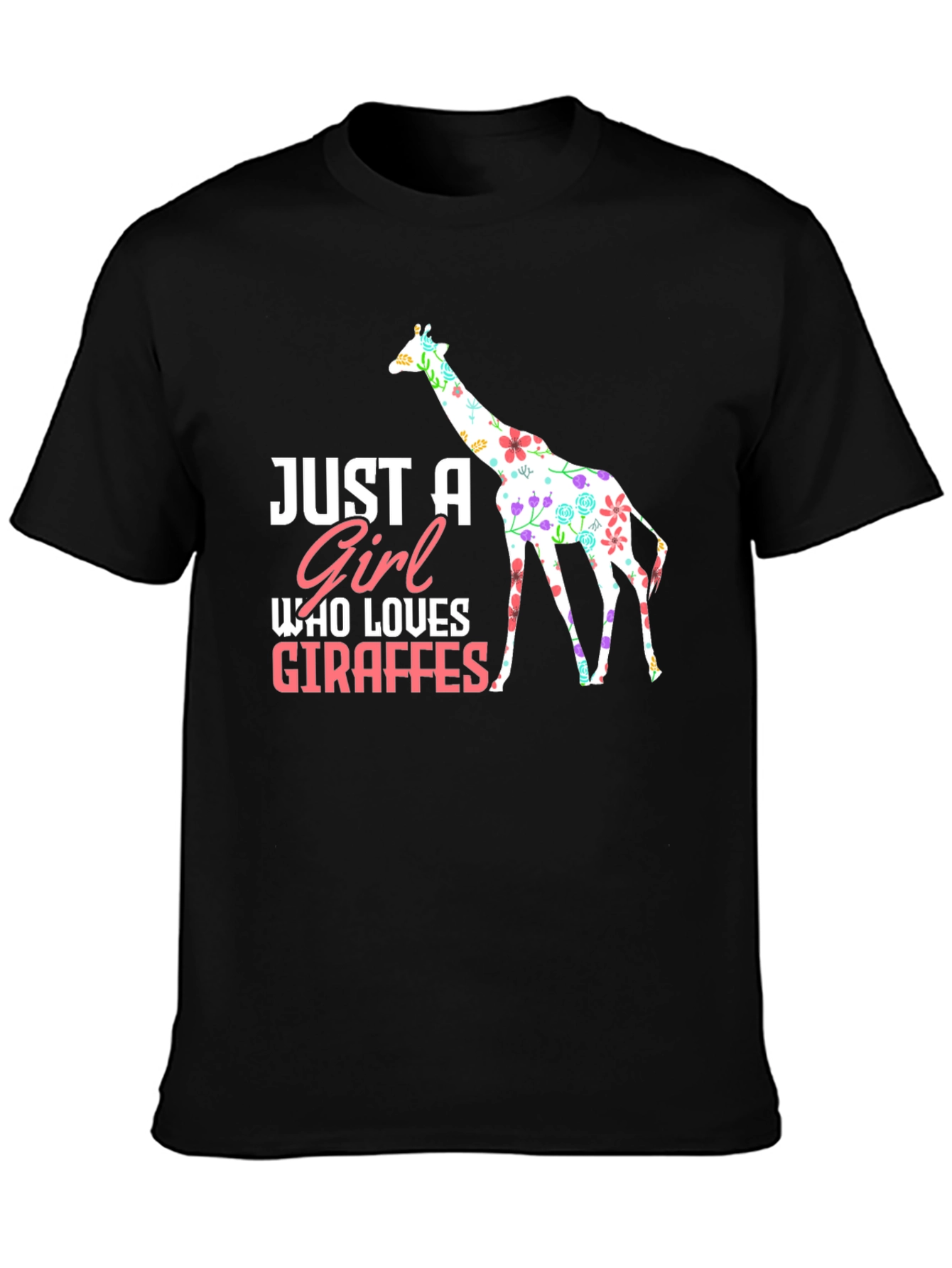 Just A Girl Who Loves Giraffes T-Shirt