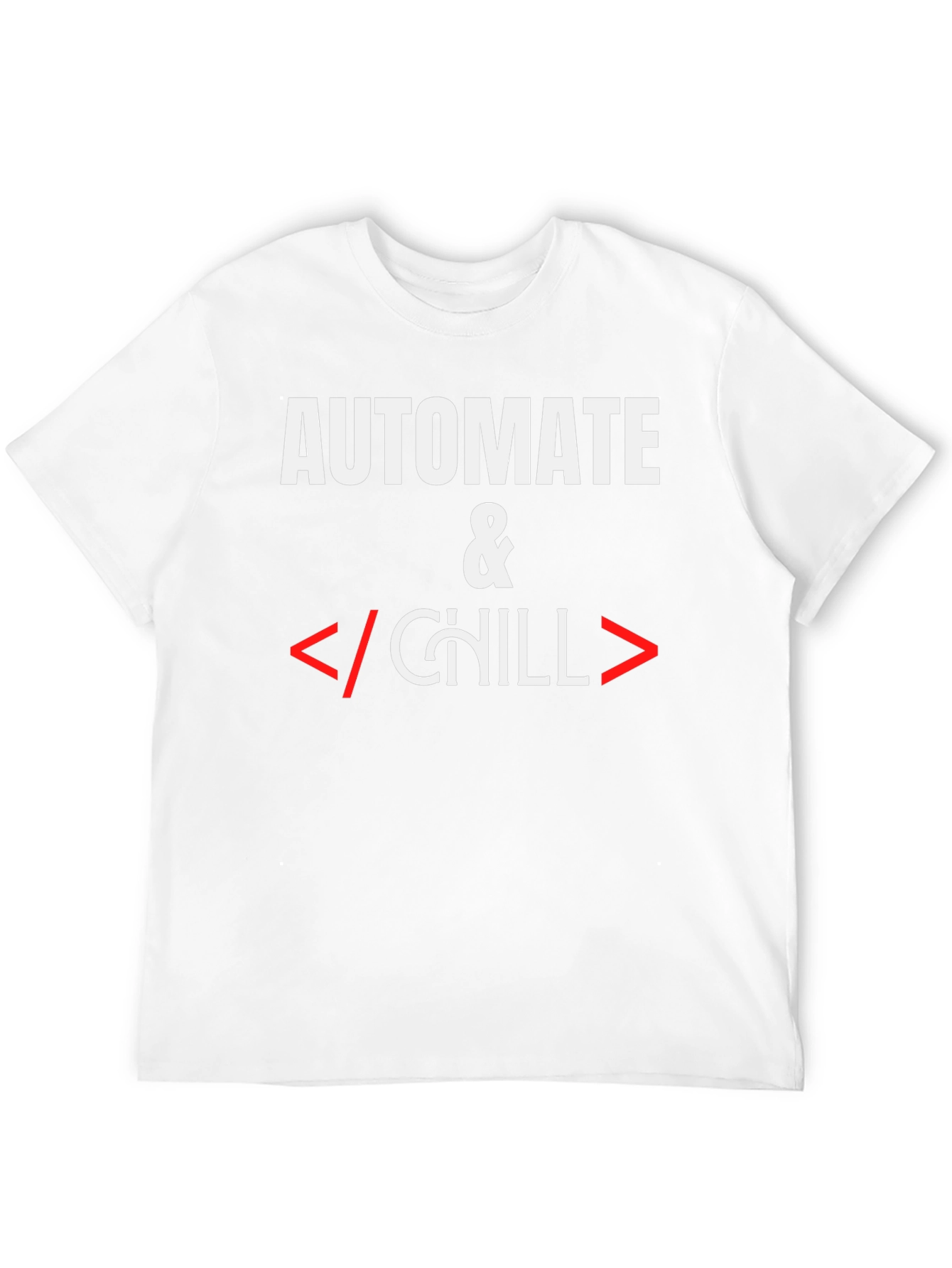 Automate & Chill T-Shirt - Programmer Humor Tee