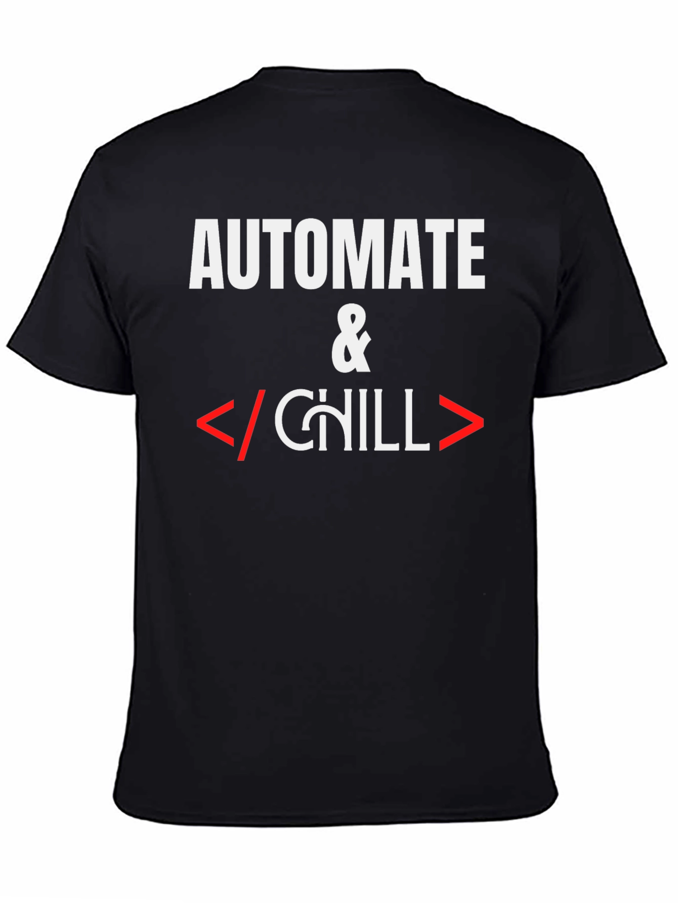 Automate & Chill T-Shirt - Programmer Humor Tee