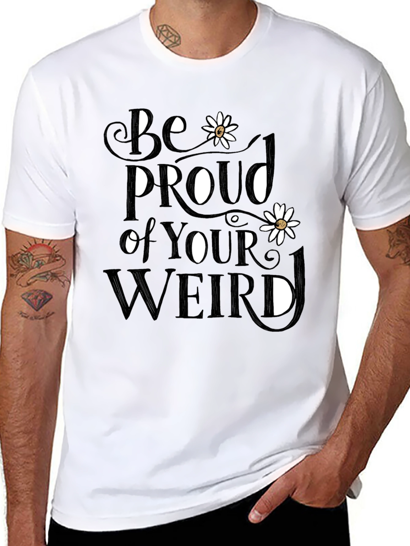 Be Proud of Your Weird T-Shirt