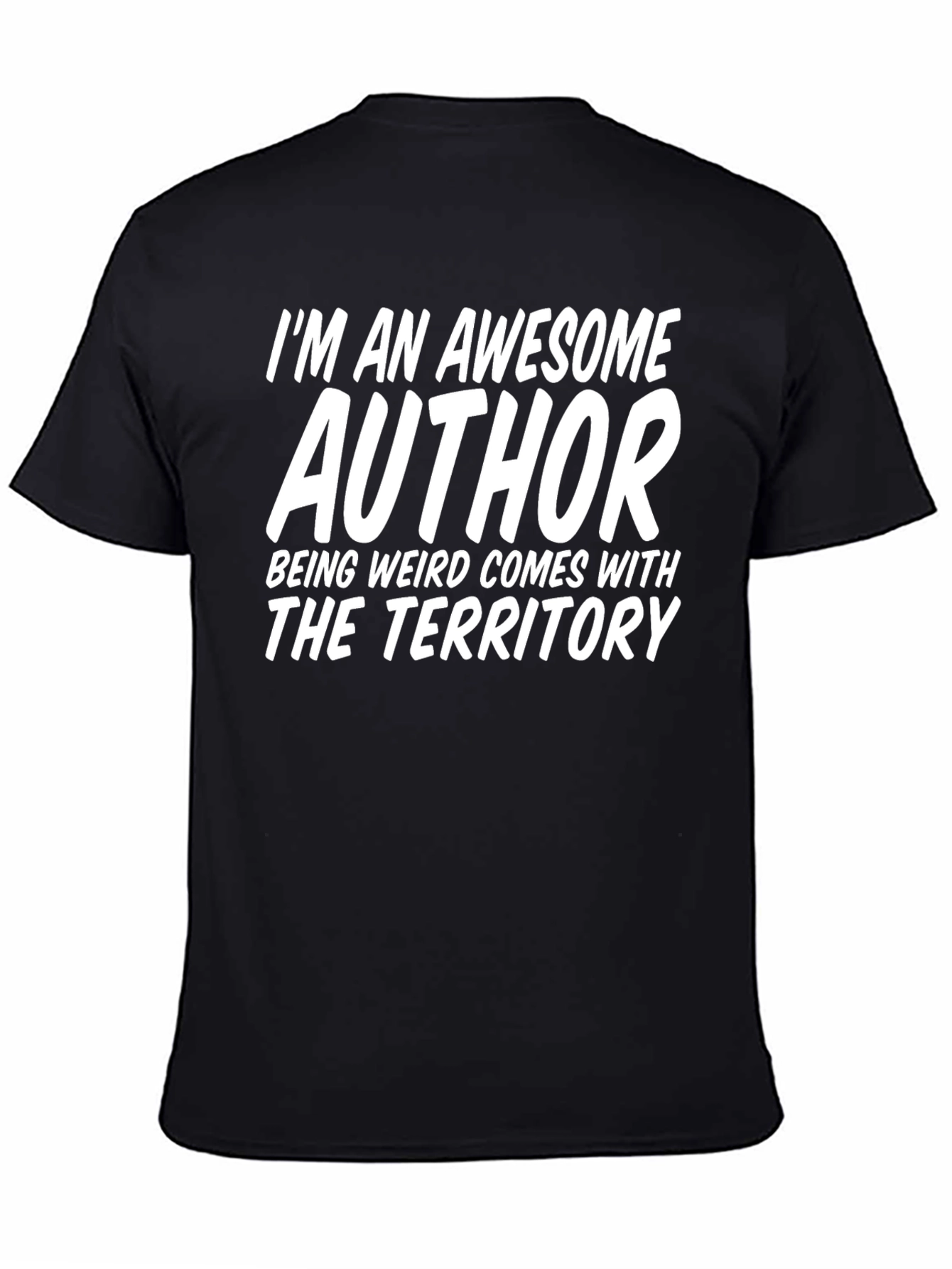 Awesome Author T-Shirt - Weirdness Included!
