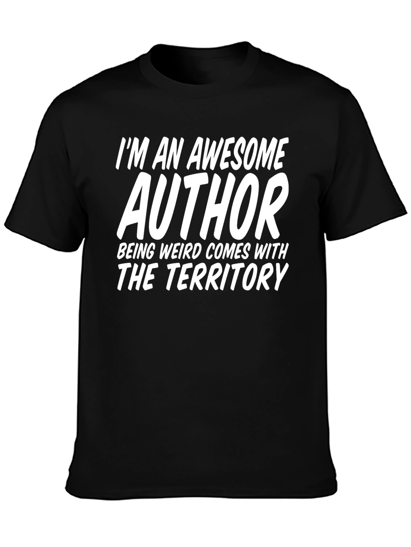 Awesome Author T-Shirt - Weirdness Included!