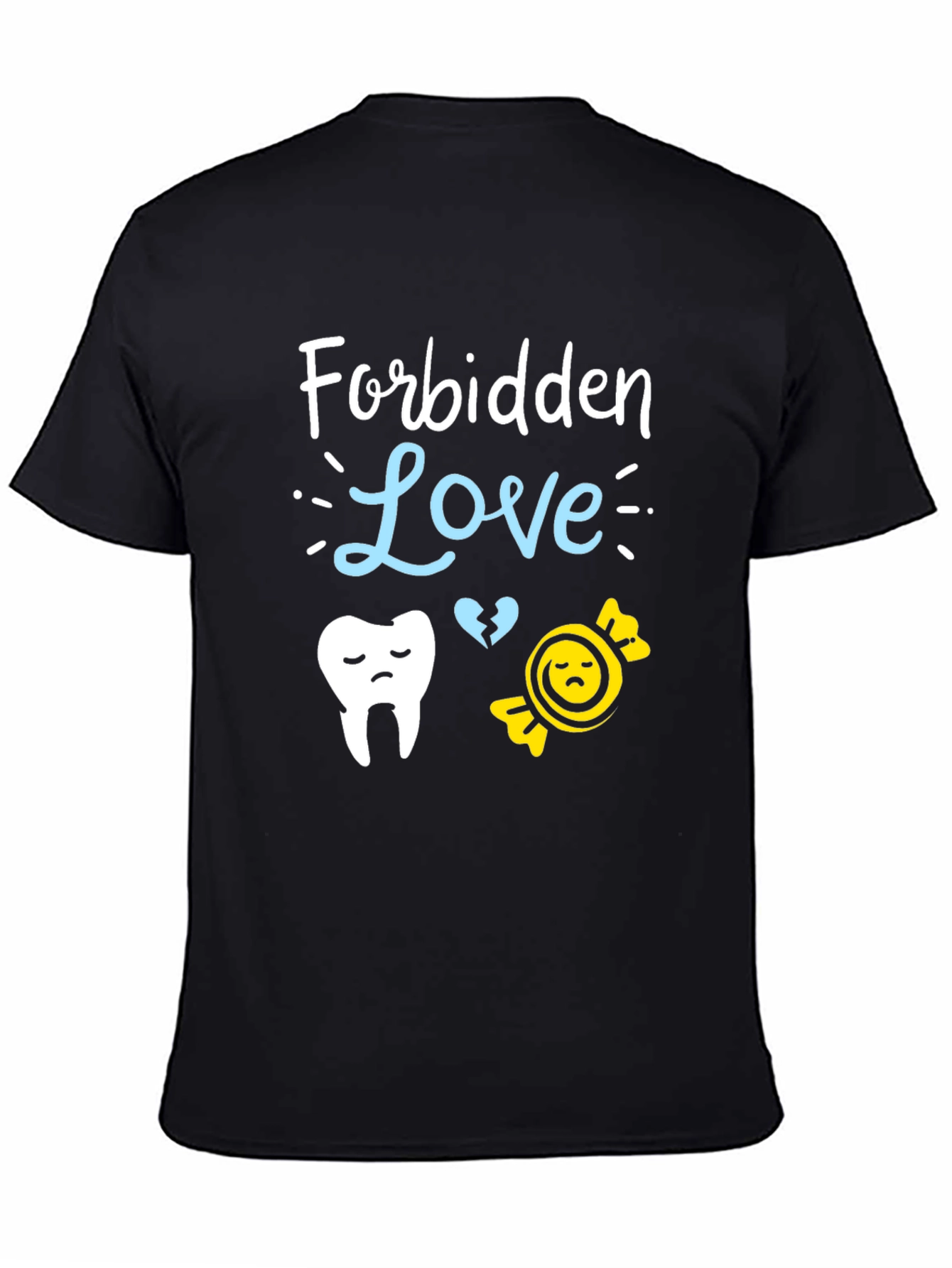Forbidden Love Dental T-Shirt