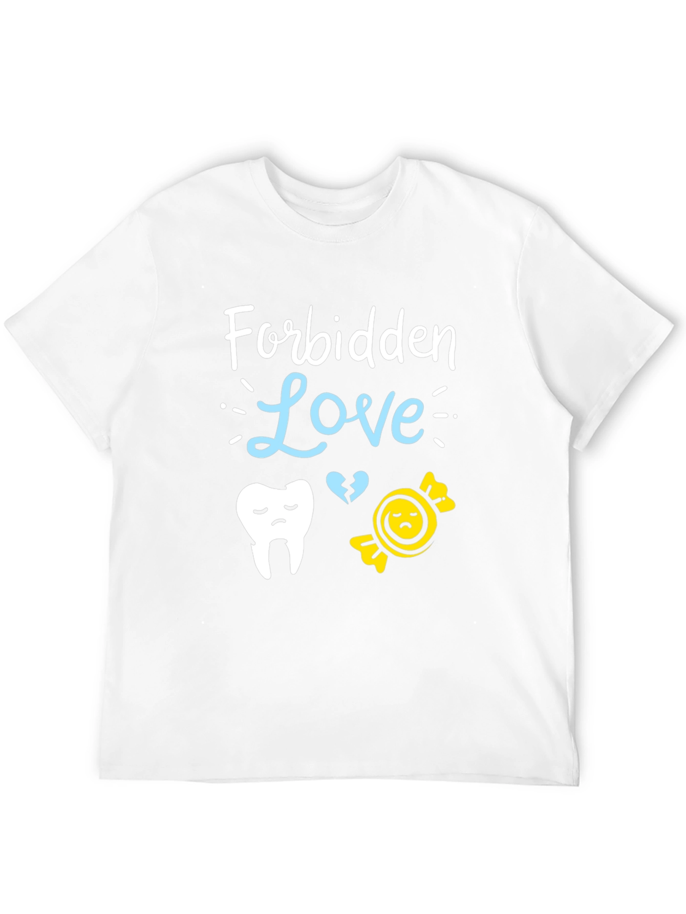 Forbidden Love Dental T-Shirt