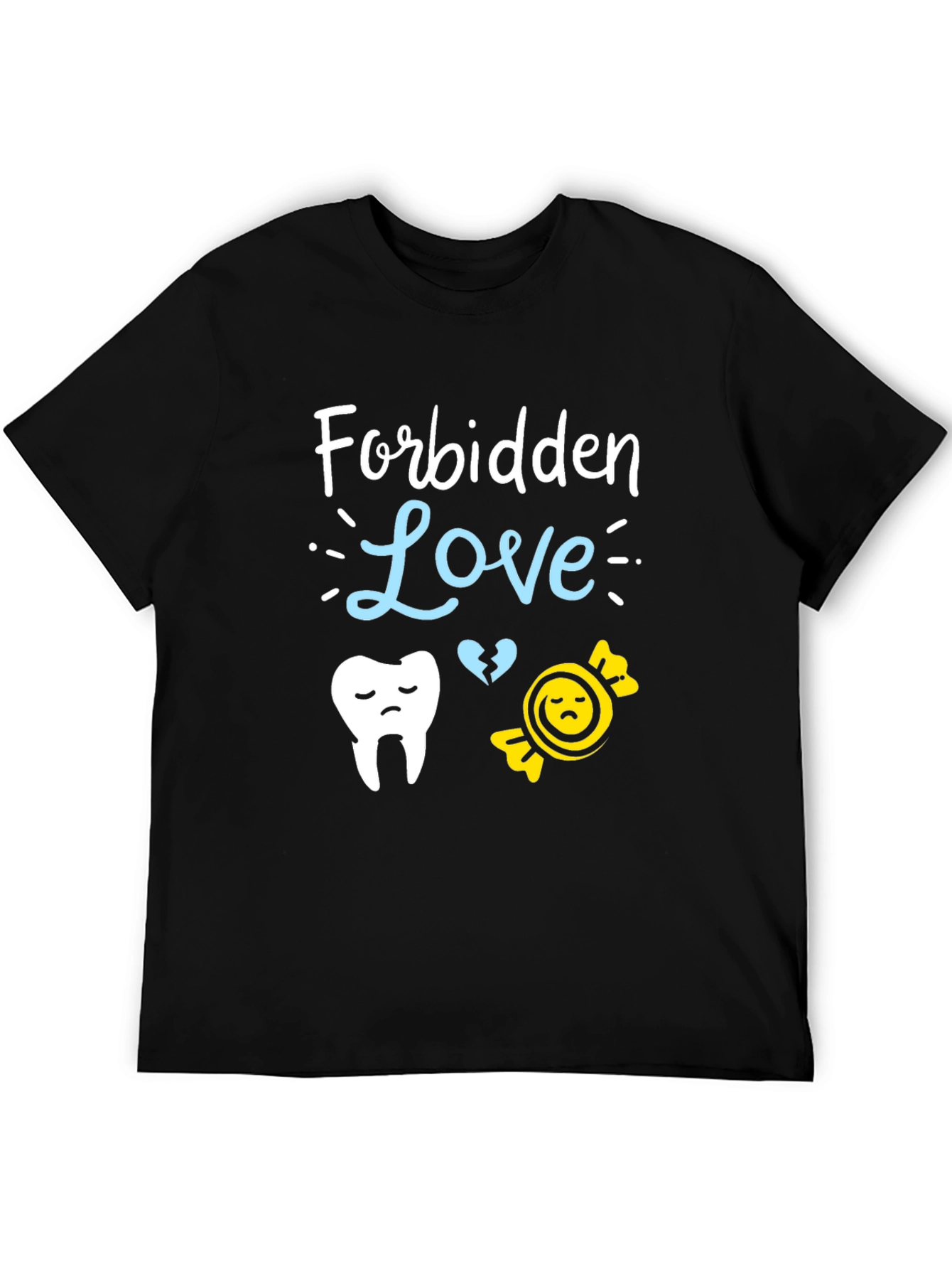 Forbidden Love Dental T-Shirt