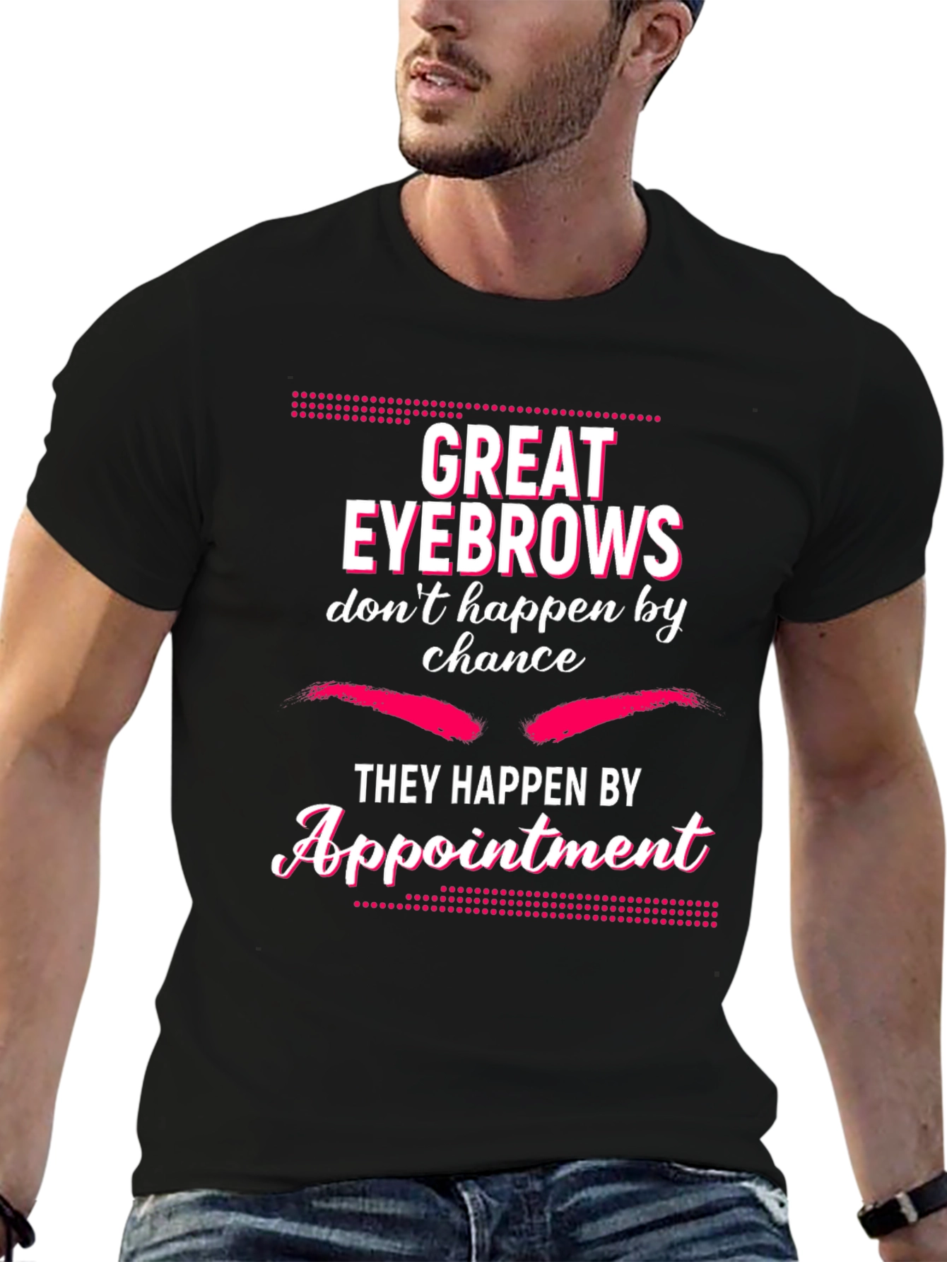 Great Eyebrows Appointment T-Shirt - Black