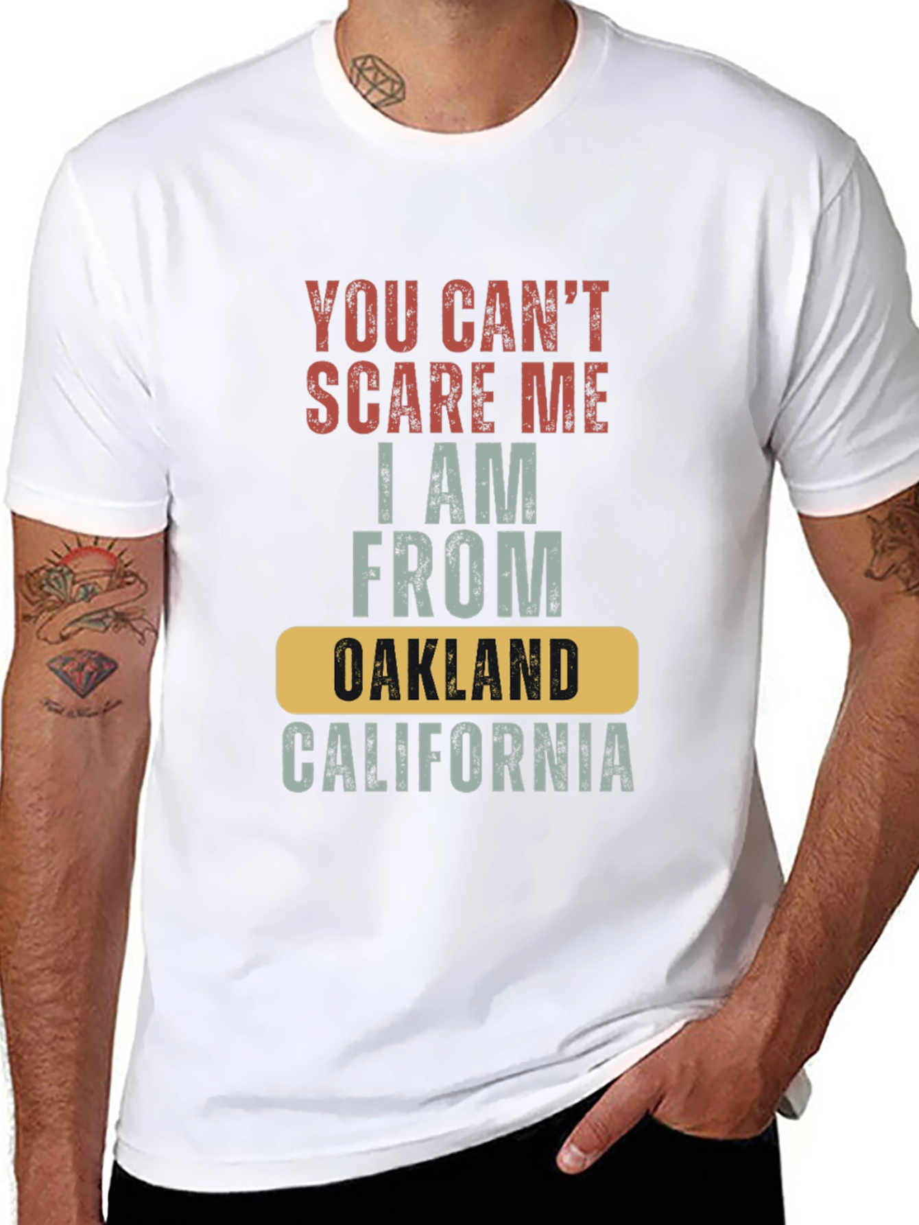 You Cant Scare Me Oakland California T-Shirt